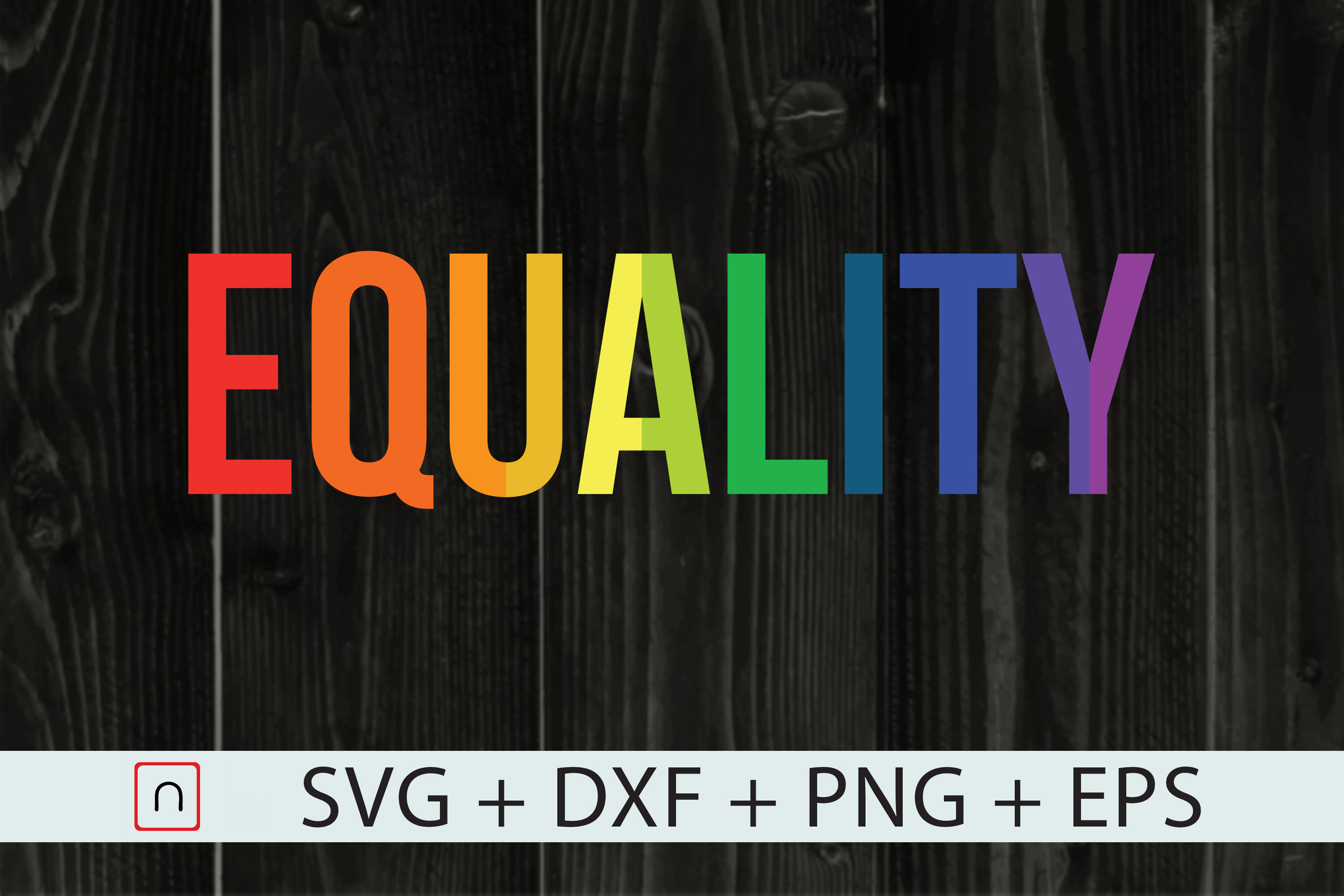 Equality Rainbow Flag Equality Svg Rainbow Flag Svg Gay Pride Lesbian By Novalia Thehungryjpeg Com