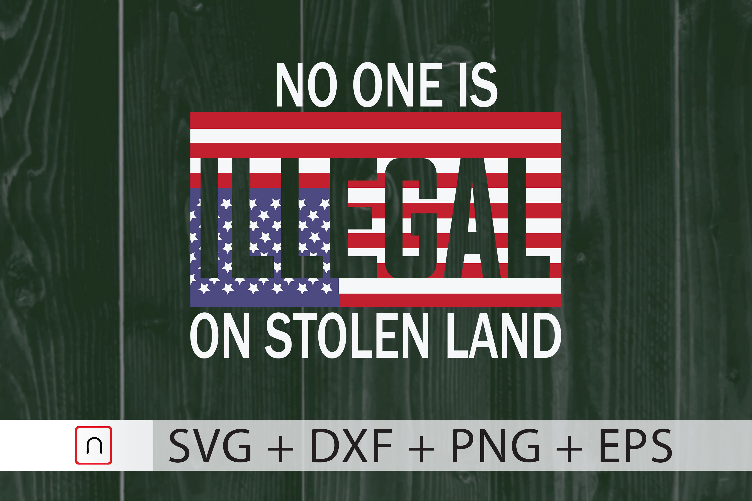 No One Is Illegal Svg 4th Of July Svg By Novalia Thehungryjpeg Com