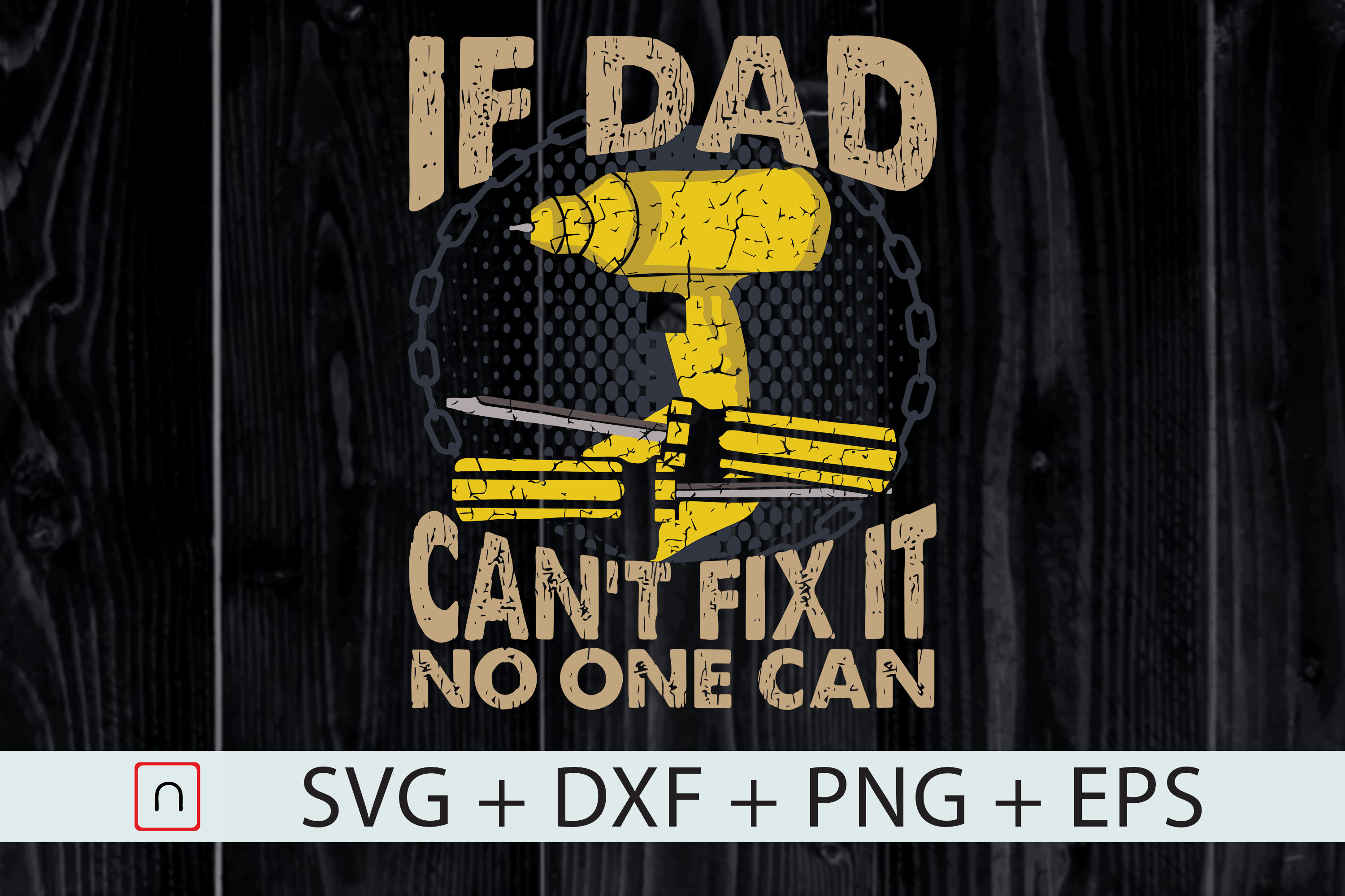 Dad Repairs All svg,Funny Father's Day By Novalia | TheHungryJPEG.com