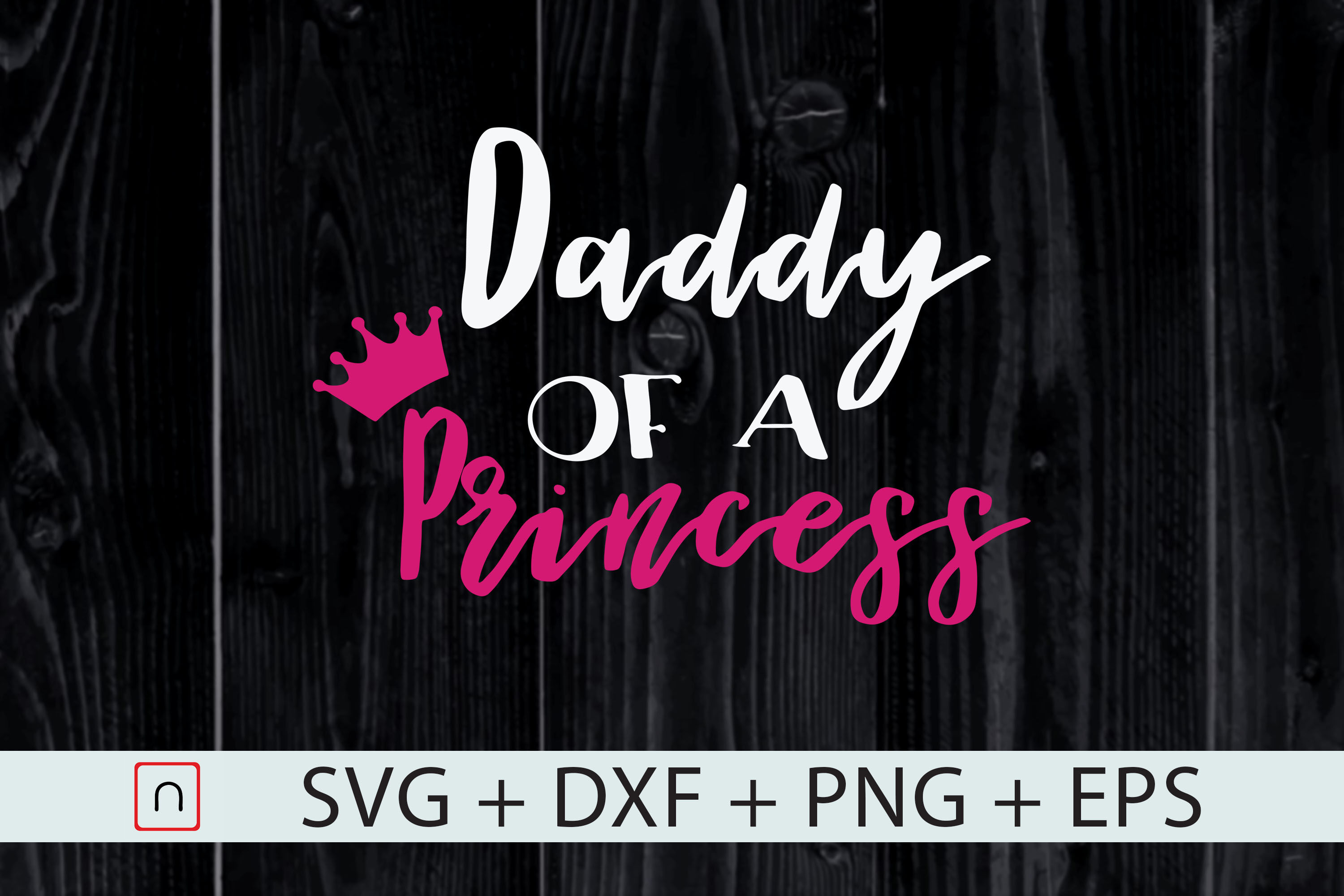 Daddy Of A Princess svg,Father's Day svg By Novalia ...