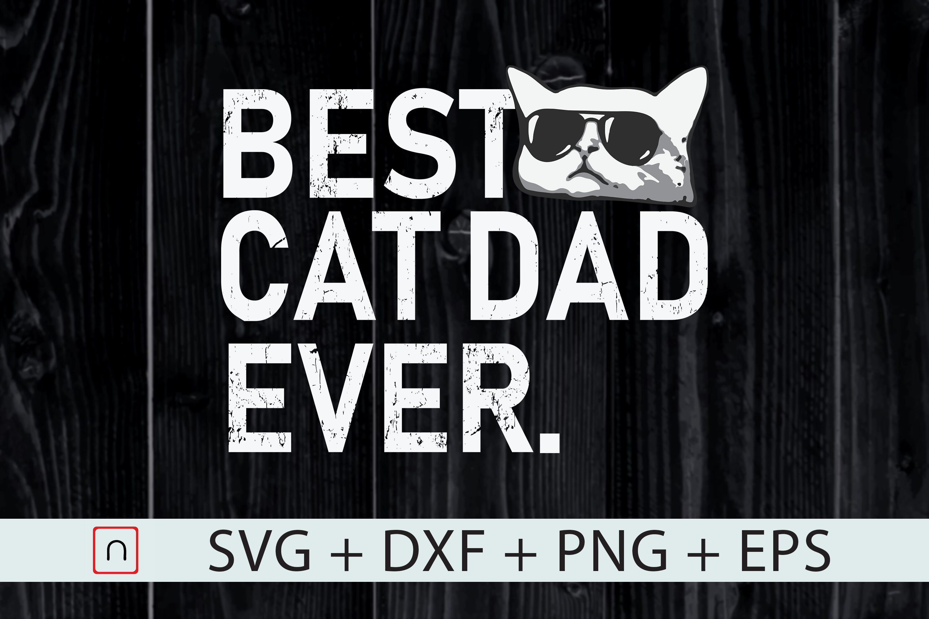 Silhouette Eps Best Cat Dad Ever Father's Day Men Kitty Daddy Papa Svg Cat Dad Svg Cut File Cricut Png Vector Father's Day Svg