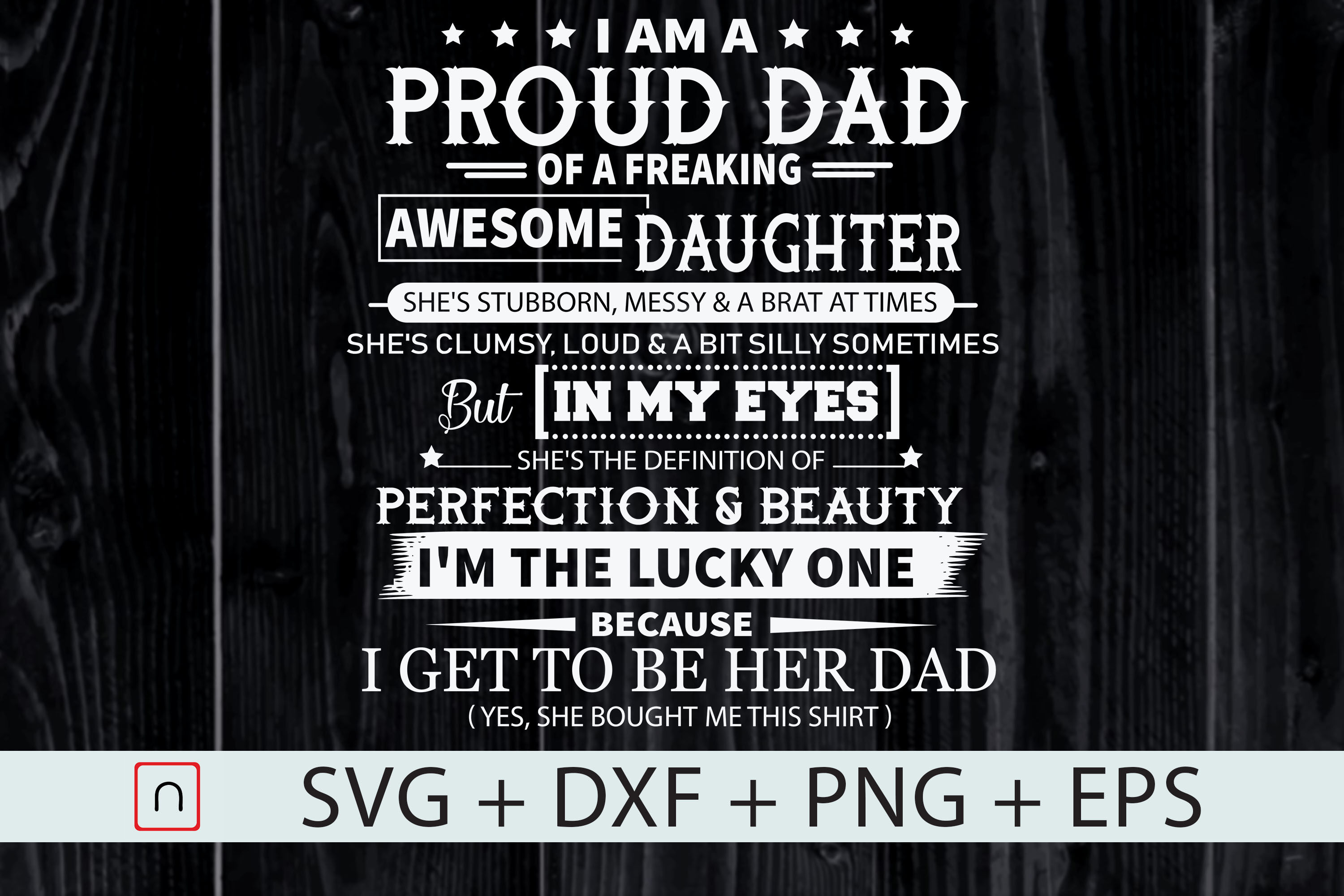 Download Proud Dad Of Awesome Daughter svg,dxf By Novalia | TheHungryJPEG.com