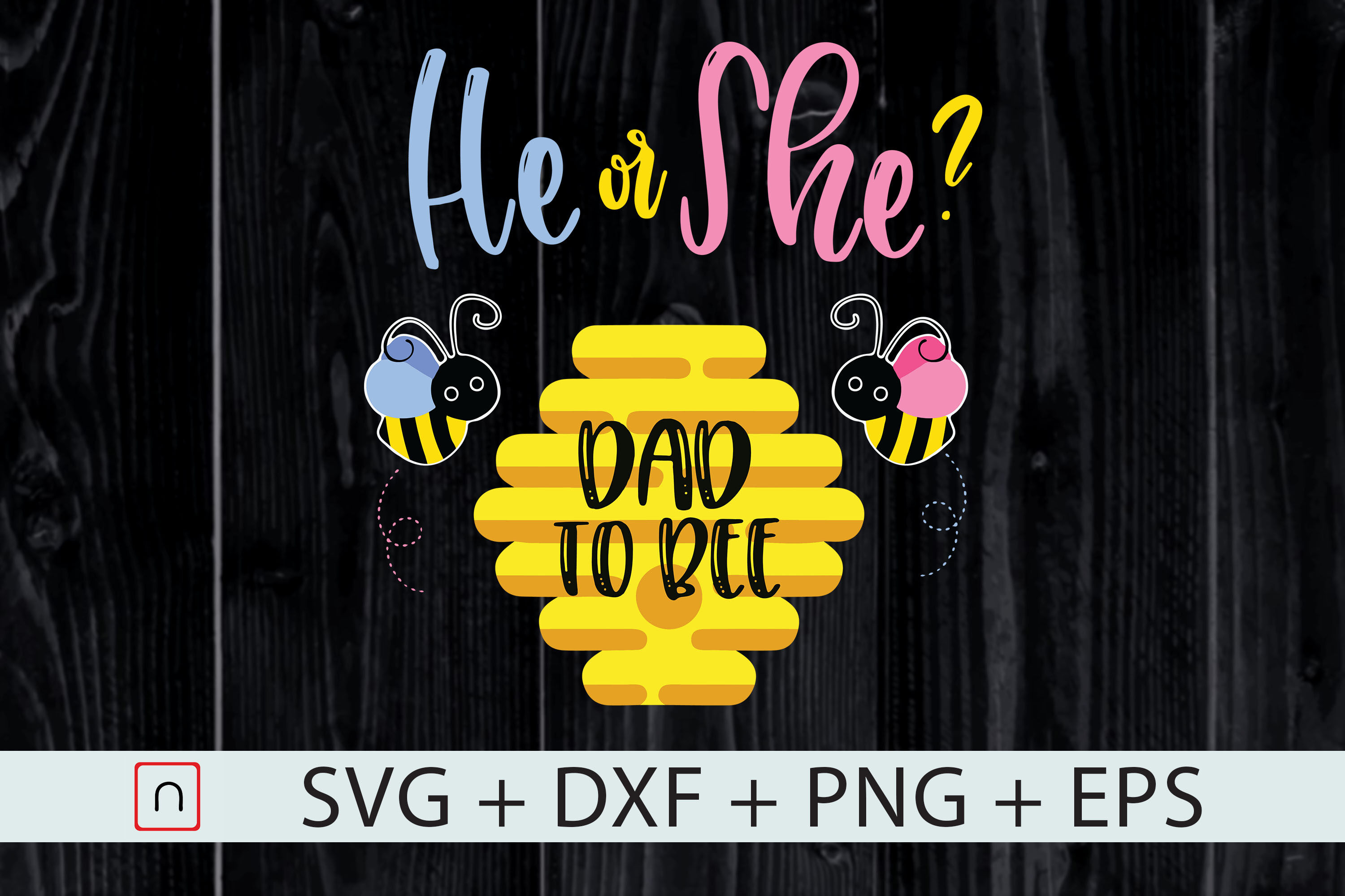 Gender Reveal What Will It Bee Fatherday By Novalia Thehungryjpeg Com