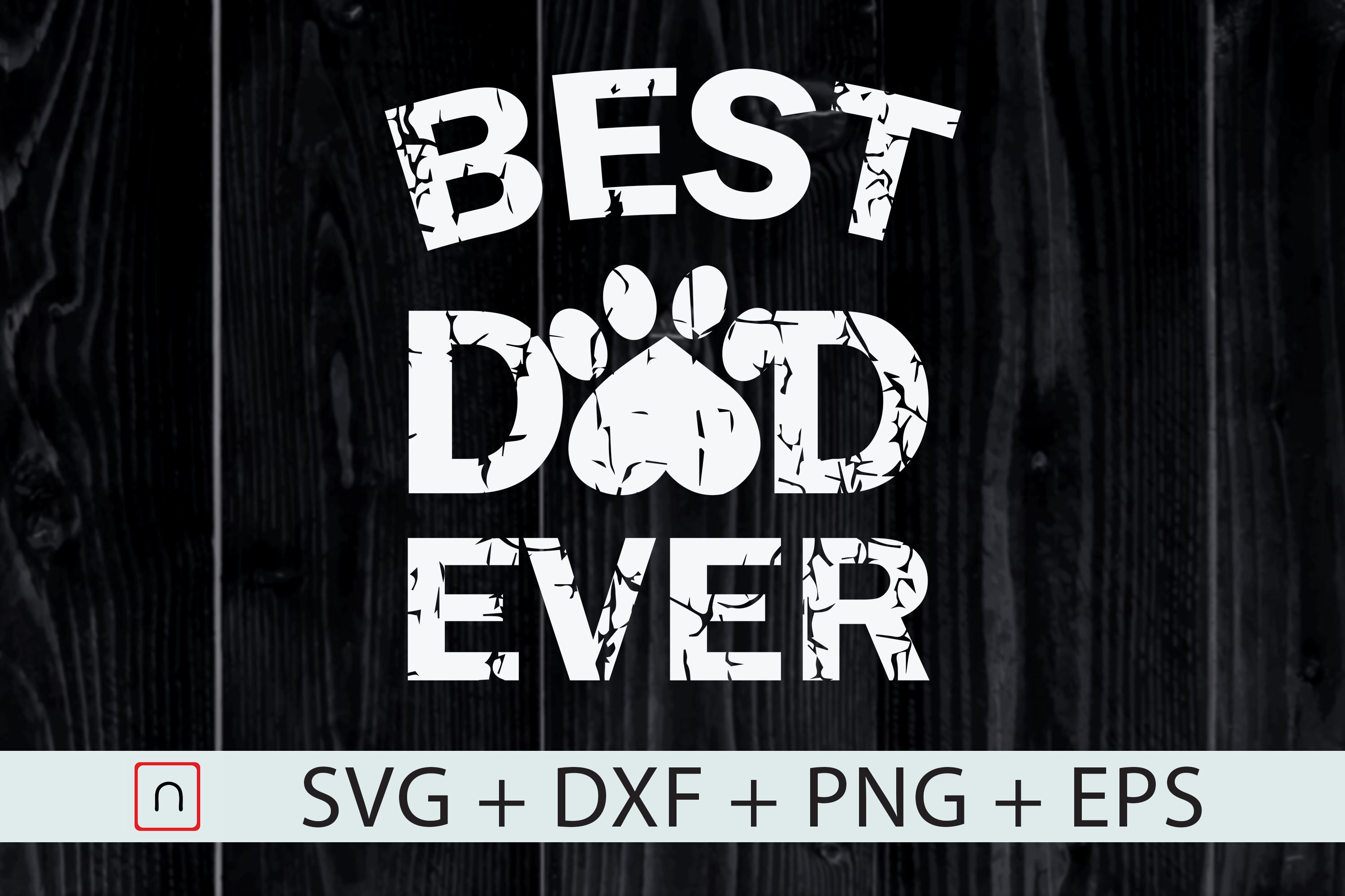 Download Best Dog Dad Ever Svg Father S Day Gift By Novalia Thehungryjpeg Com SVG, PNG, EPS, DXF File