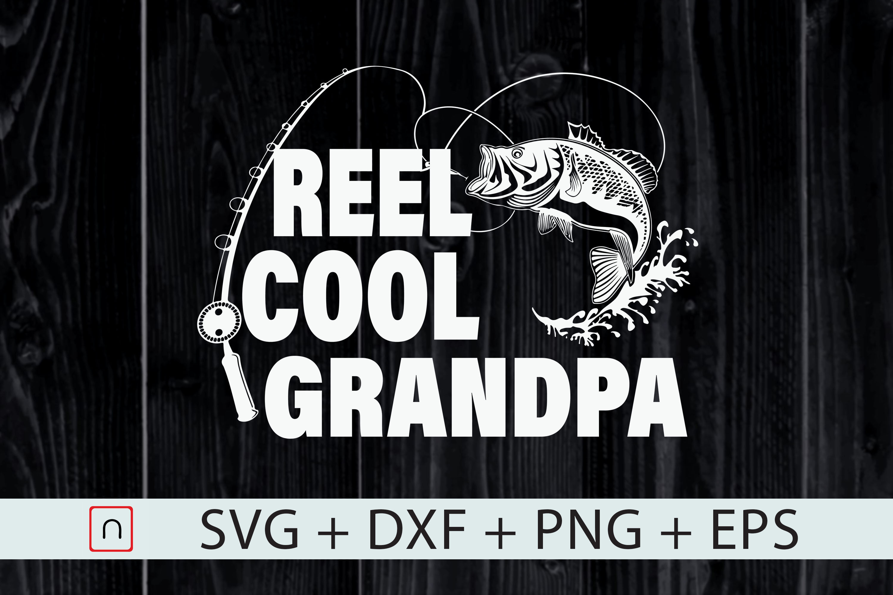 Reel Cool Grandpa,Fishing Gift svg,Papa By Novalia