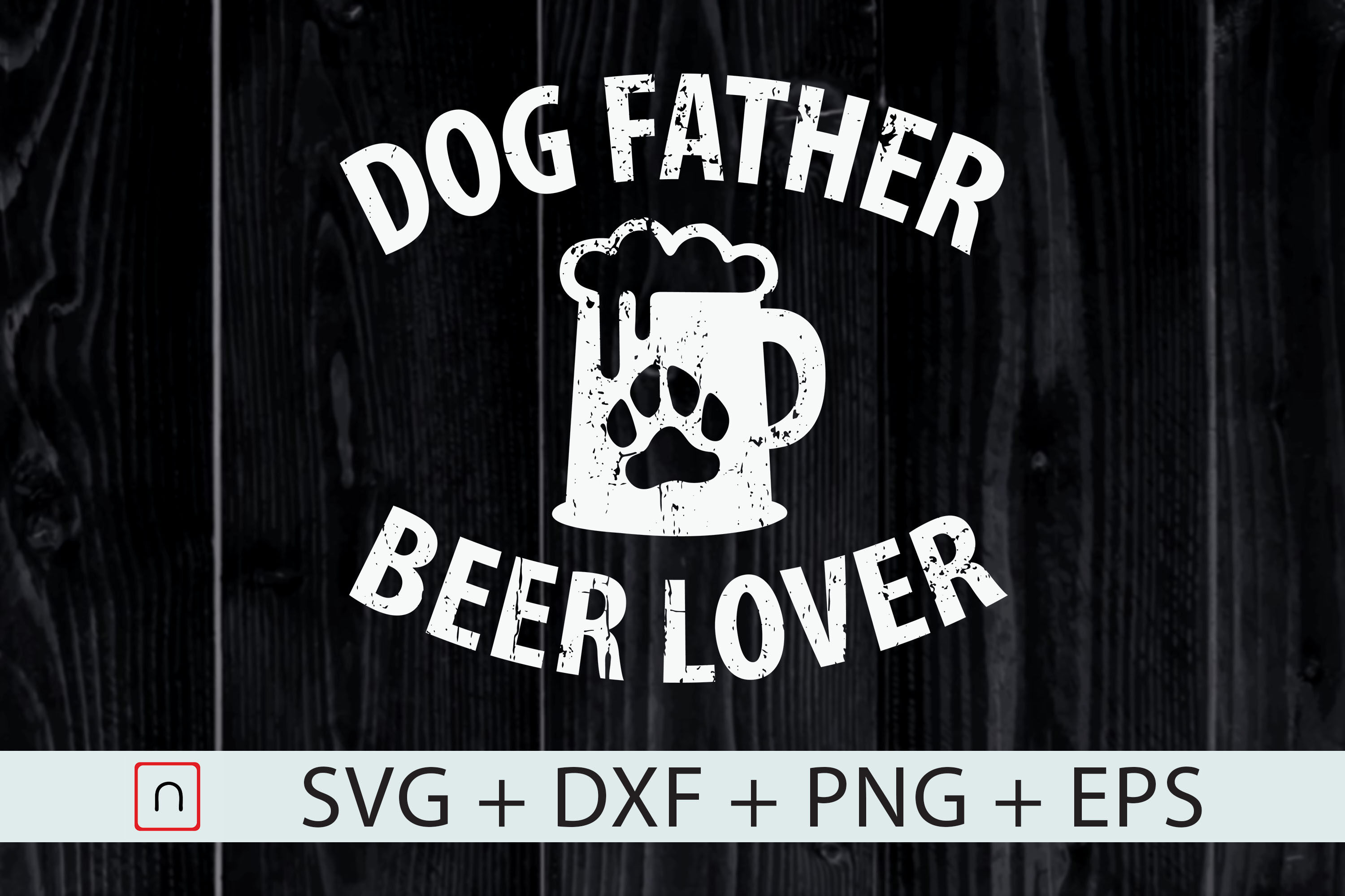 Download Dog Father Beer Lover Best Dog Dad Svg By Novalia Thehungryjpeg Com