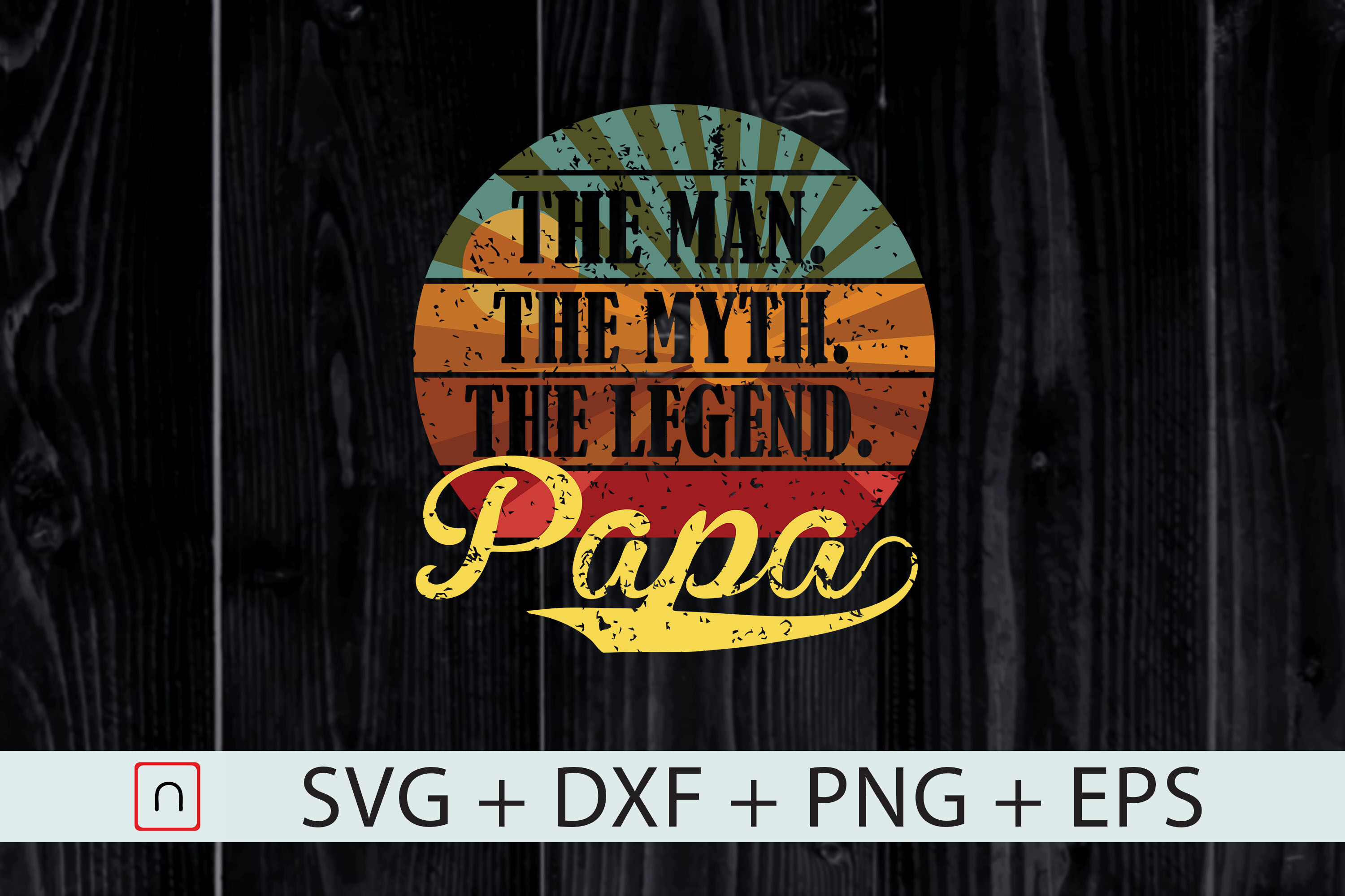 Download Papa Man Myth Legend Svg,Father Day Svg By Novalia ...