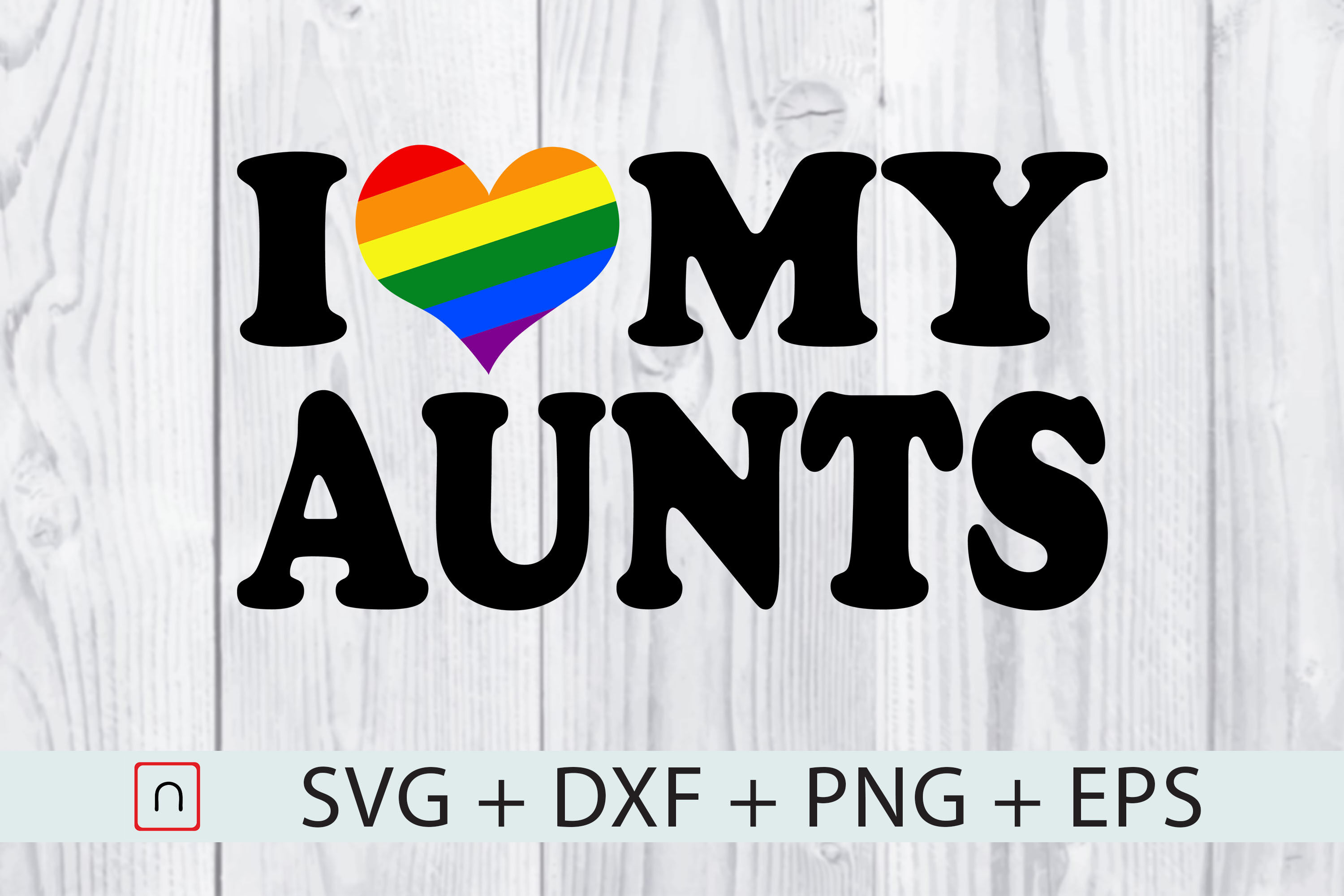 Lgbt Gay Aunts Baby Pride Love My Aunts By Novalia Thehungryjpeg Com