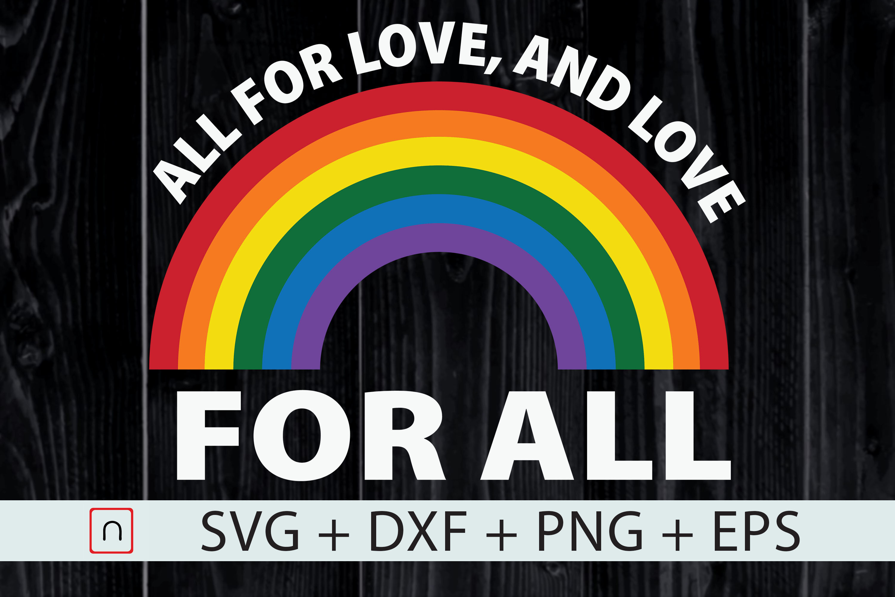 All for LOVE and Love for ALL,LGBT Flag By Novalia | TheHungryJPEG