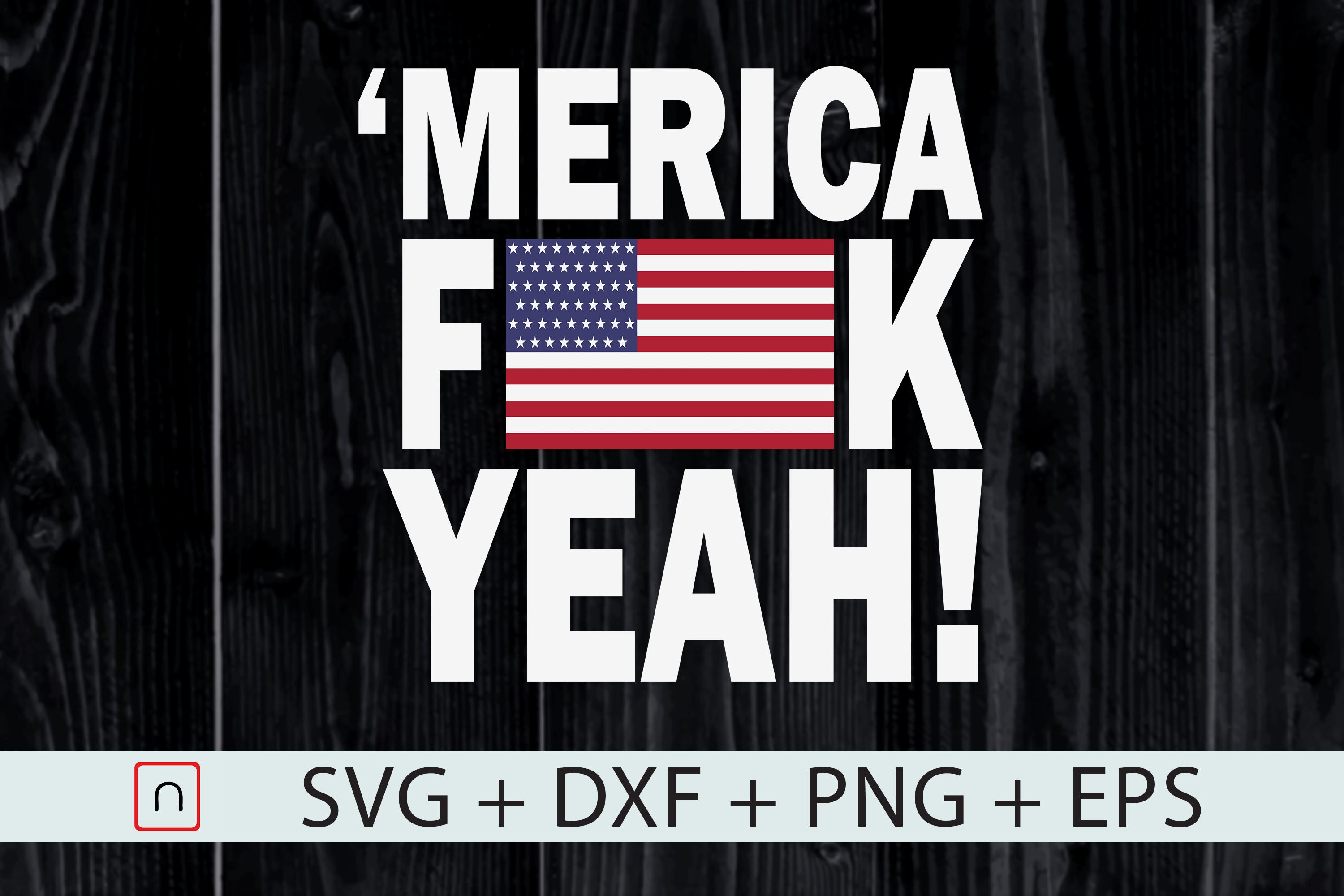 America Fun Yeah 4th of July Funny By Novalia | TheHungryJPEG