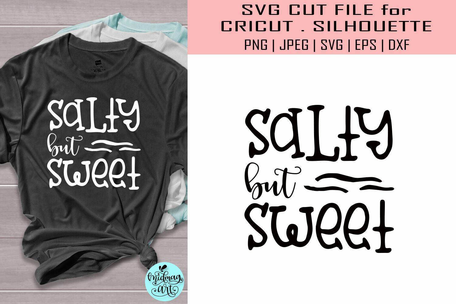 Download Salty But Sweet Svg Summer Svg By Midmagart Thehungryjpeg Com