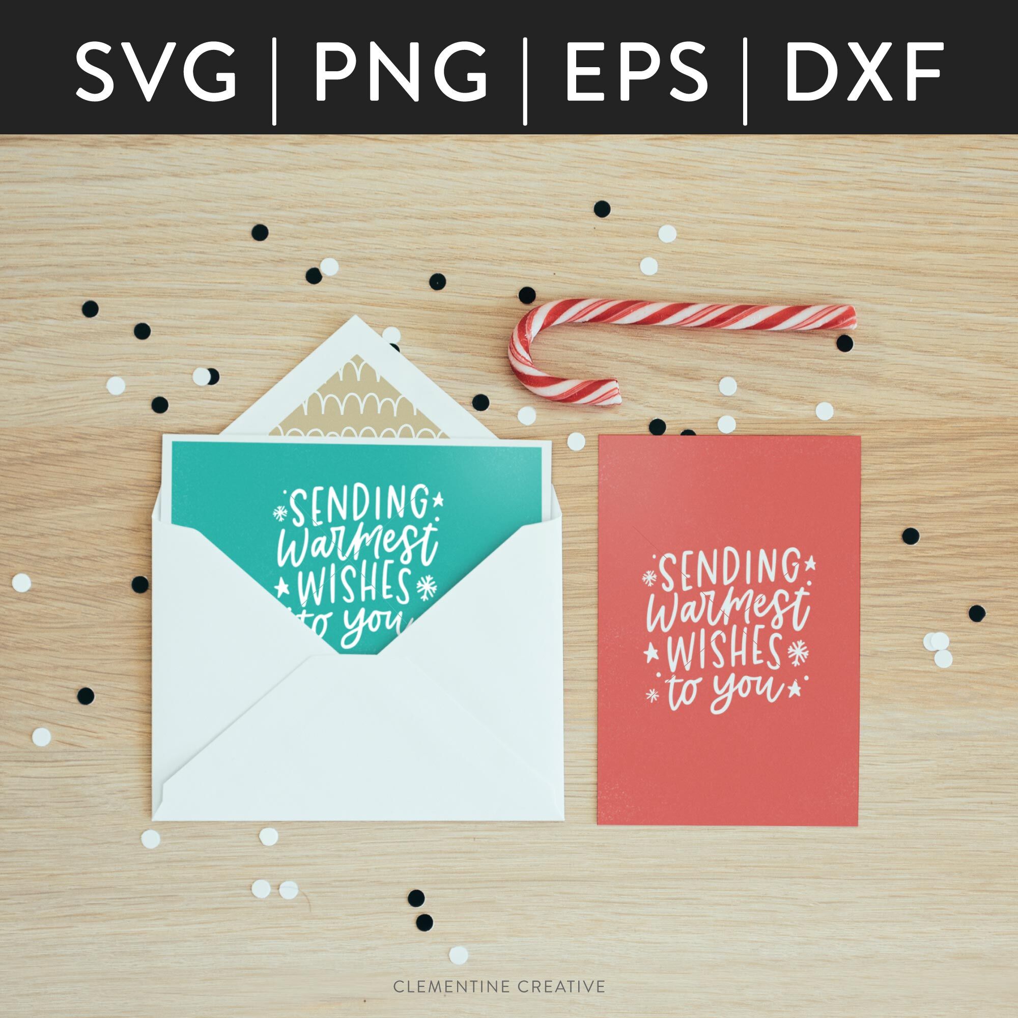 Christmas Svg Cutting Files Warmest Wishes Svg Holiday Wishes Svg By Clementine Creative Thehungryjpeg Com