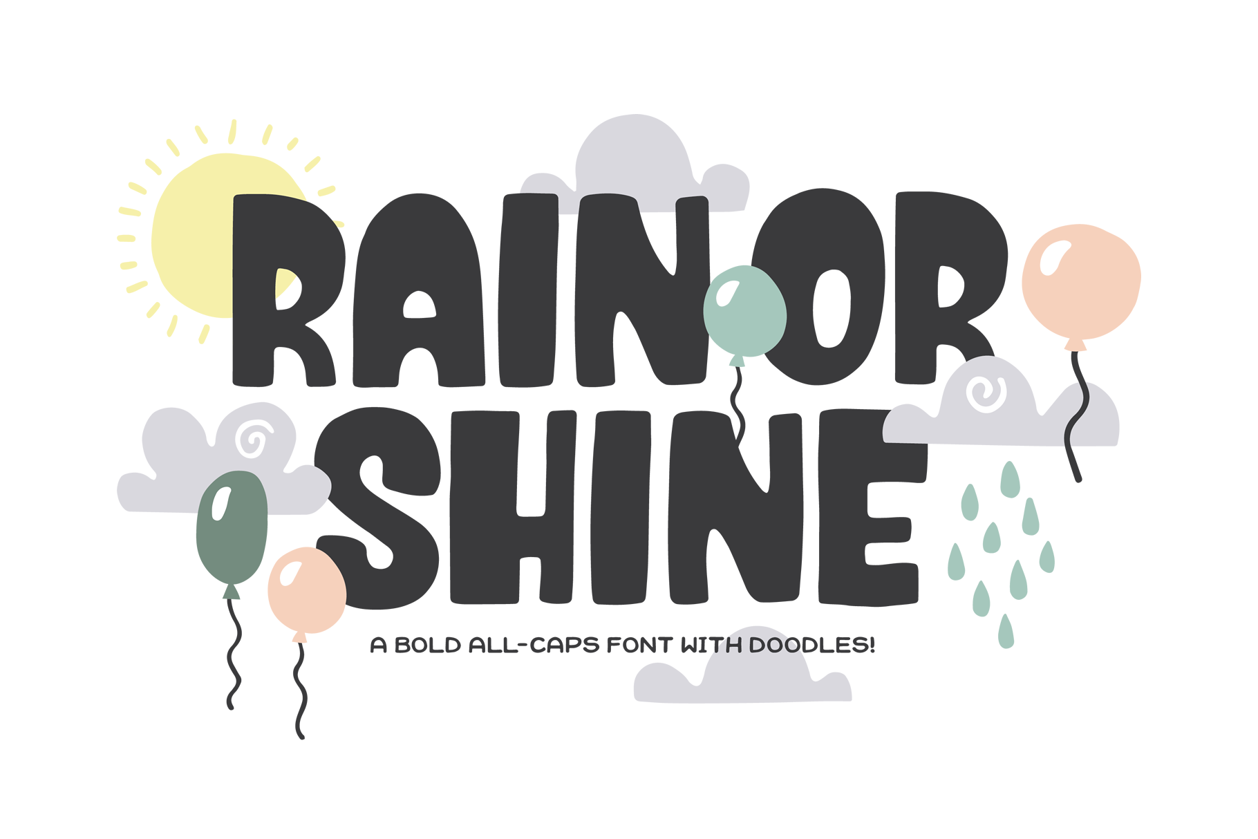 Rain Or Shine Font Doodles By Denise Chandler Thehungryjpeg Com