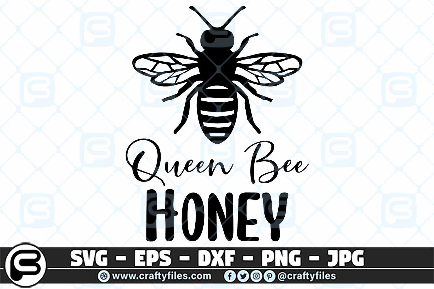 Queen Bee Honey Svg Cut File Bee Svg Honey Svg By Crafty Files Thehungryjpeg Com