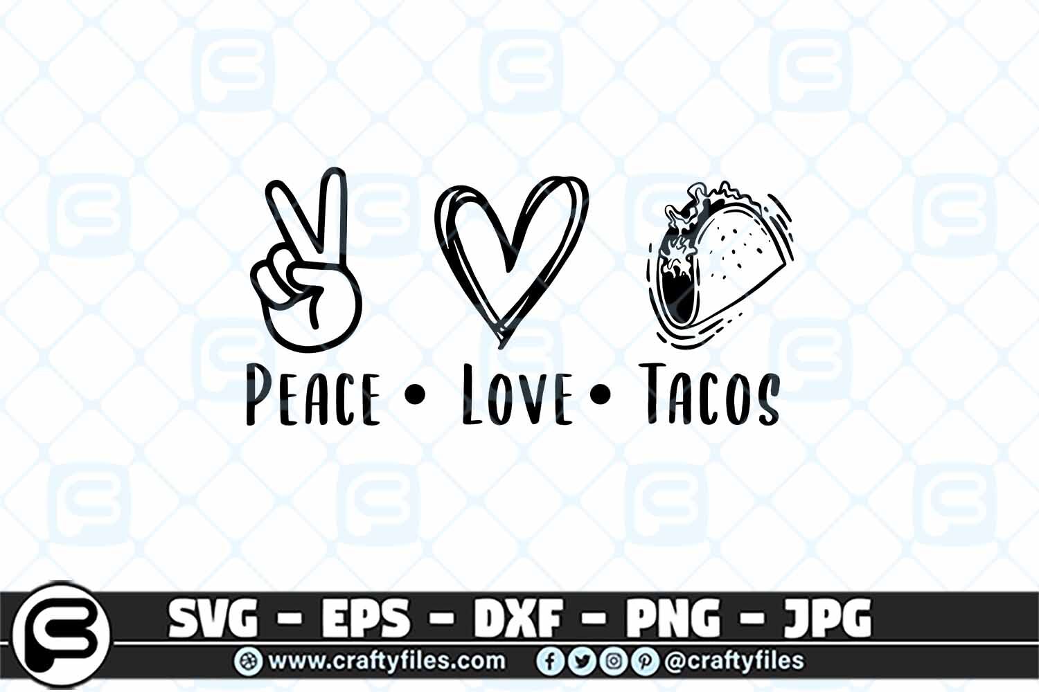 Peace love tacos SVG Food SVG, Peace SVG, Love SVG By ...