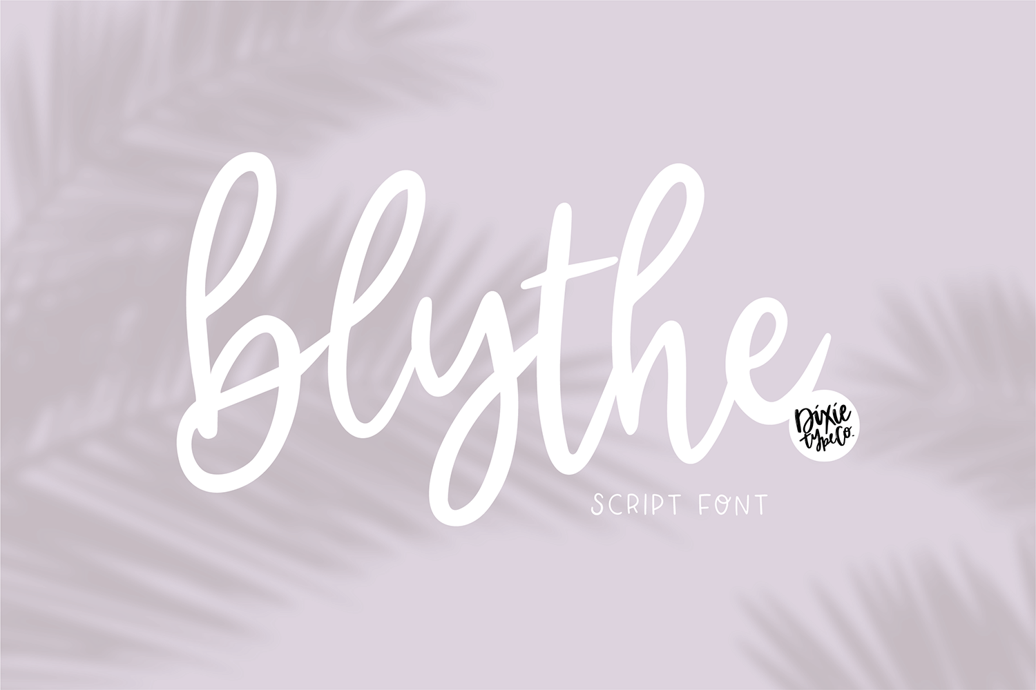 Blythe Hand Lettered Script Font By Dixie Type Co Thehungryjpeg Com