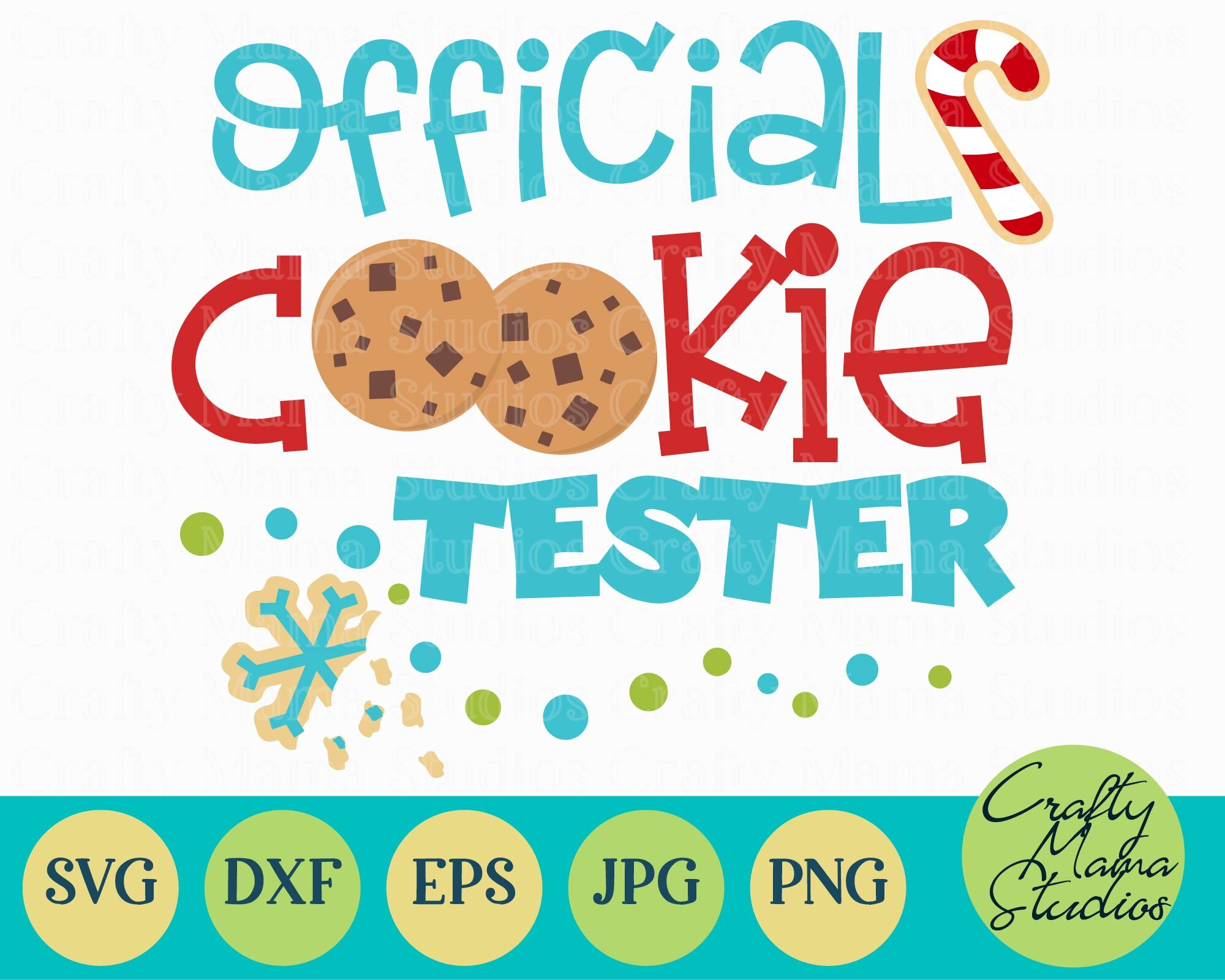 Christmas Svg Official Cookie Tester Christmas Cookies By Crafty Mama Studios Thehungryjpeg Com