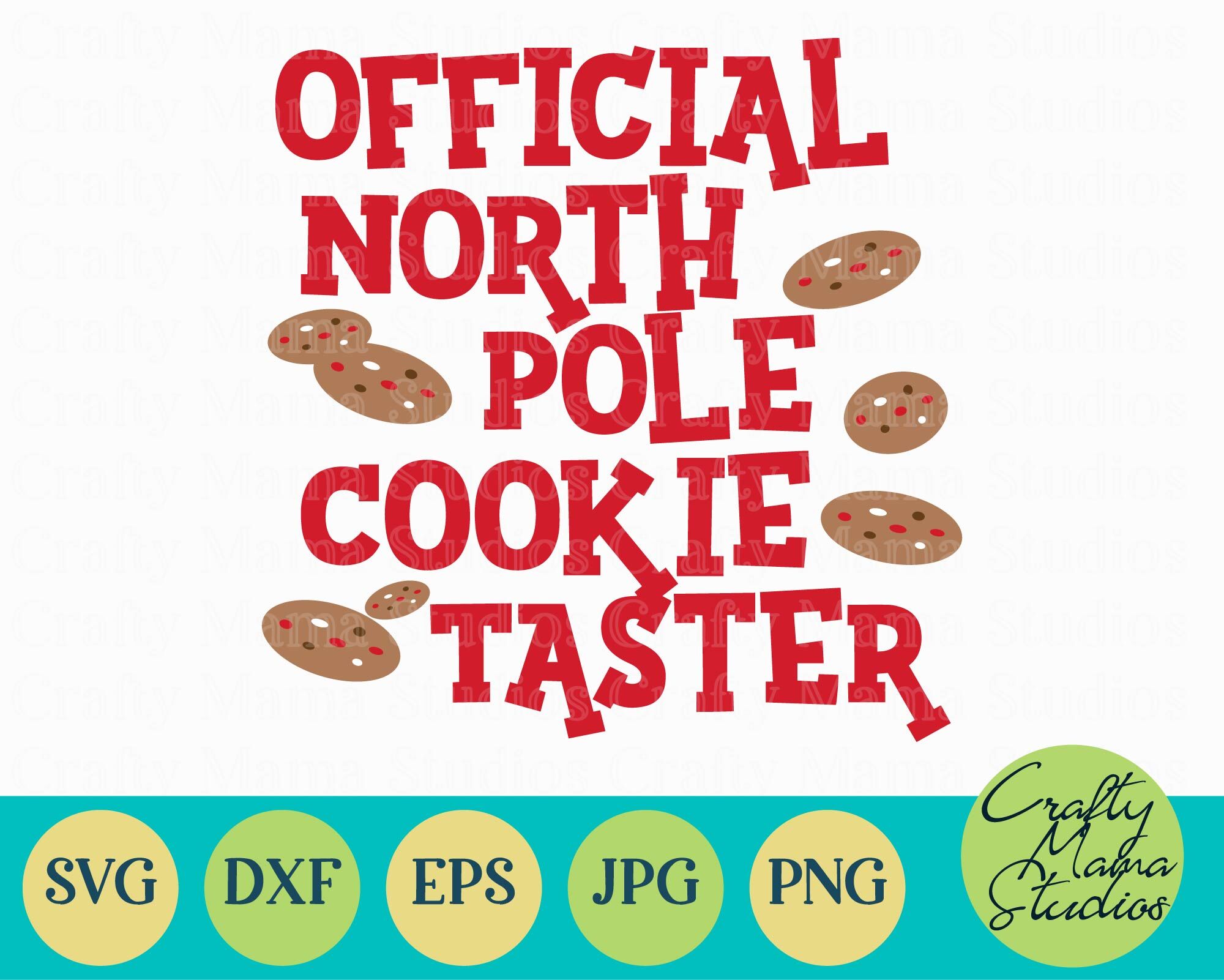 Christmas Svg North Pole Cookie Tester Christmas Cookies By Crafty Mama Studios Thehungryjpeg Com
