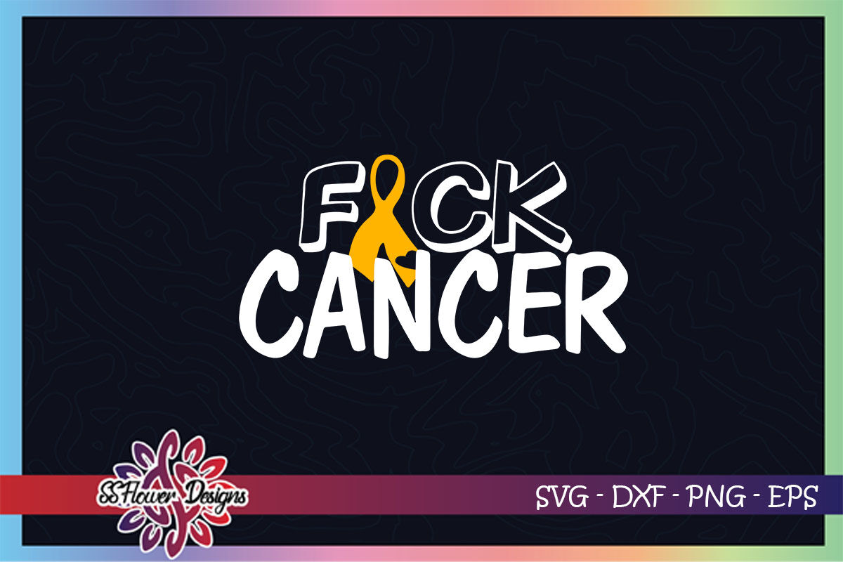 F Ck Cancer Svg Fuck Cancer Svg Bone Cancer Awareness Svg By Ssflowerstore Thehungryjpeg Com