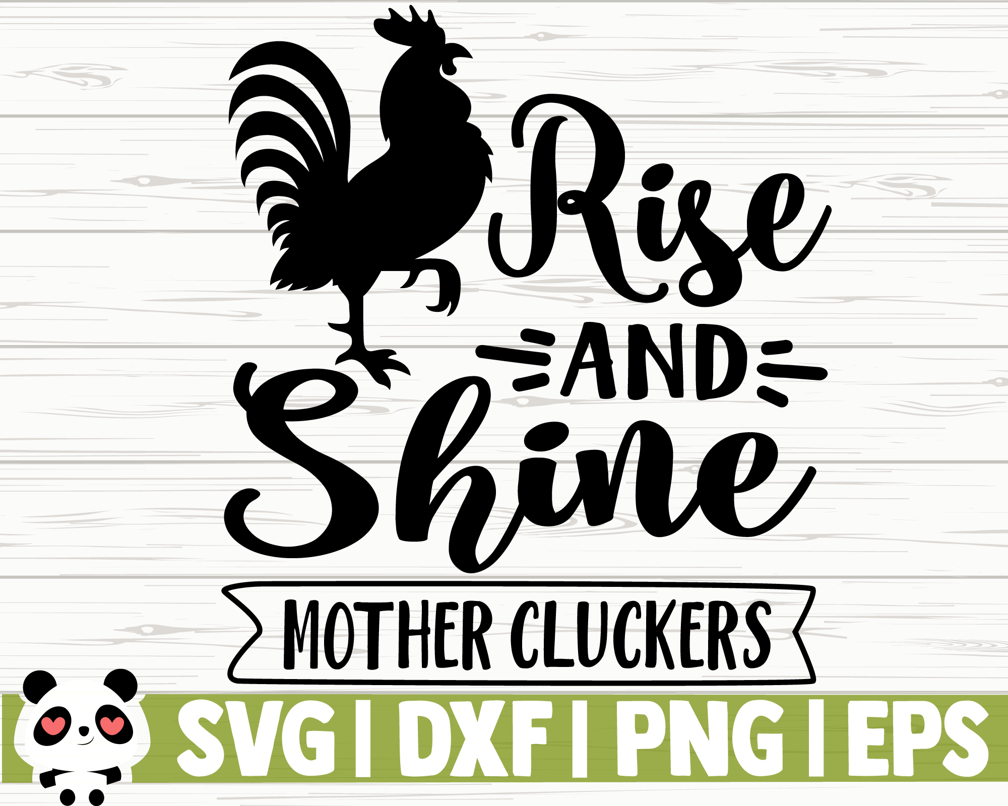 Download Rise And Shine Mother Cluckers By Creativedesignsllc Thehungryjpeg Com