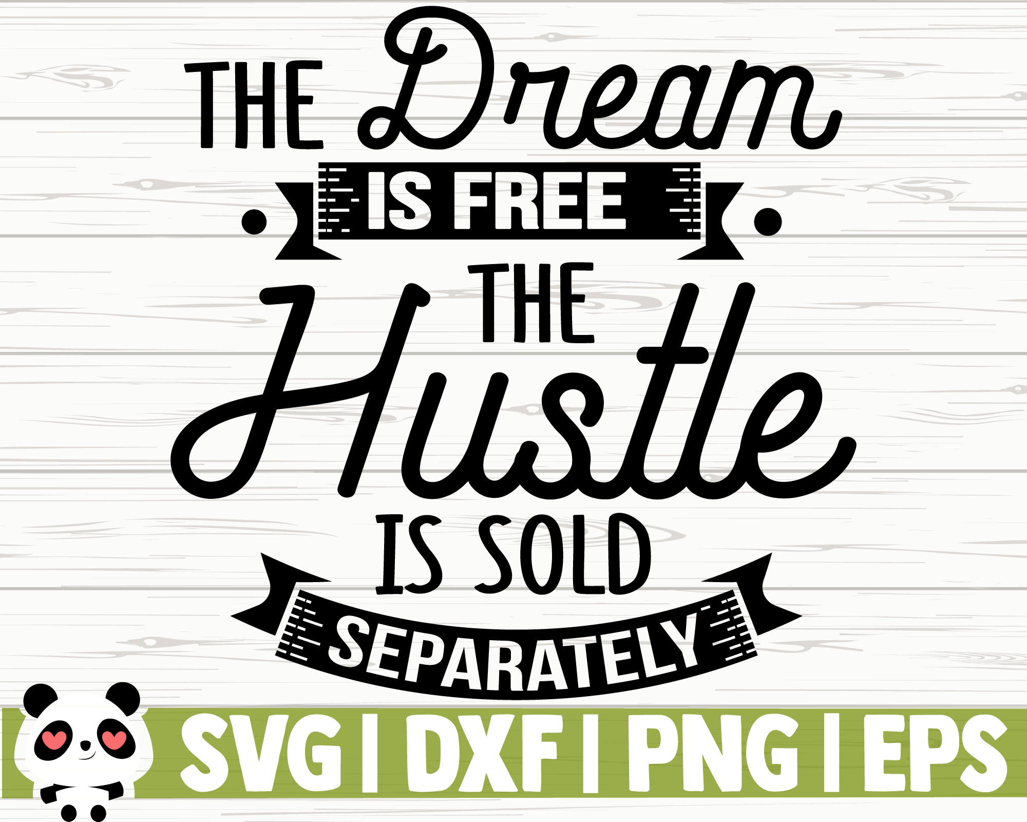 Free is dream separately is the sold hustle the The dream
