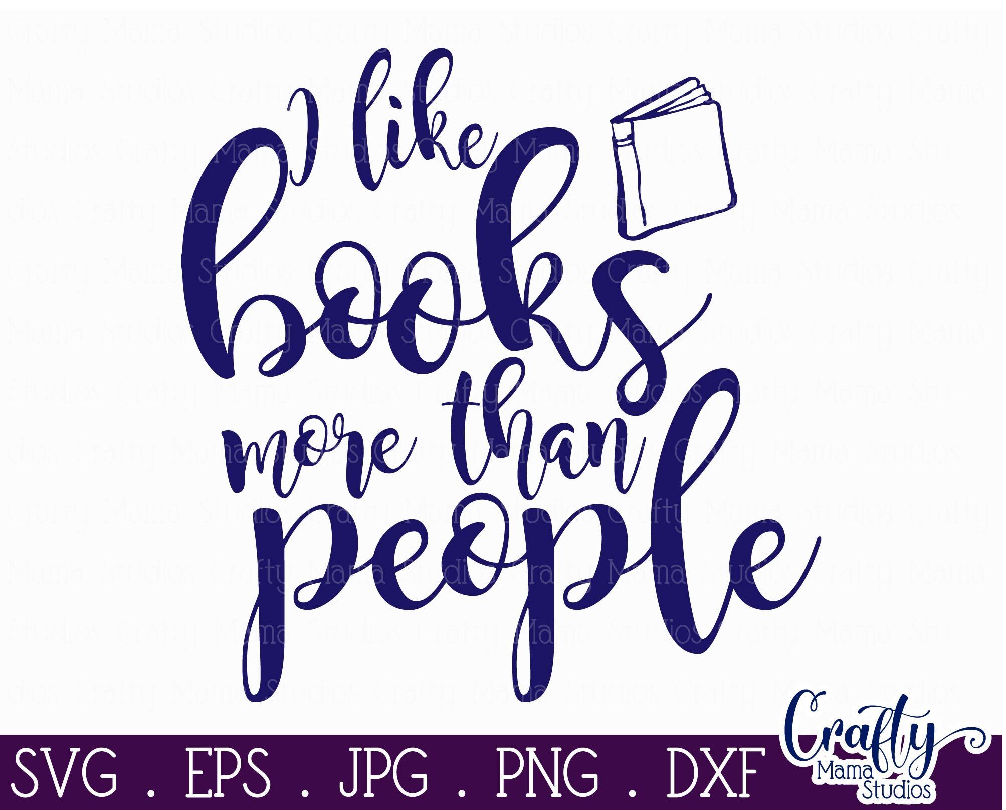 I Like Books More Than People Svg By Crafty Mama Studios | TheHungryJPEG