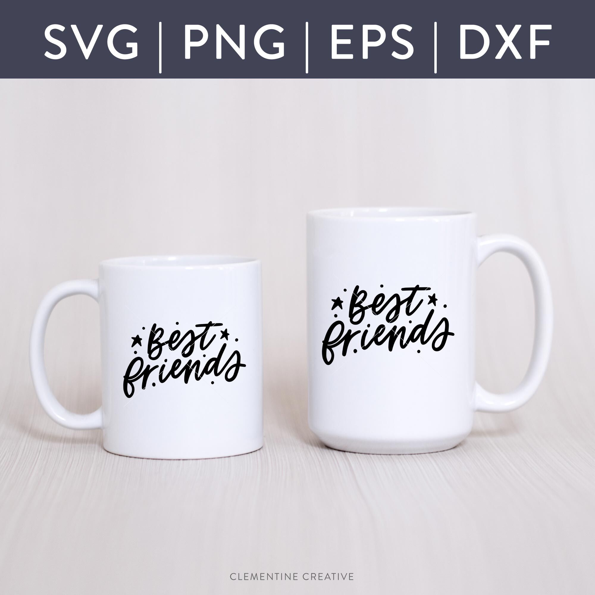 Best Friends Svg Best Friends Cut File Svg Dxf Eps Png Bff Cu By Clementine Creative Thehungryjpeg Com