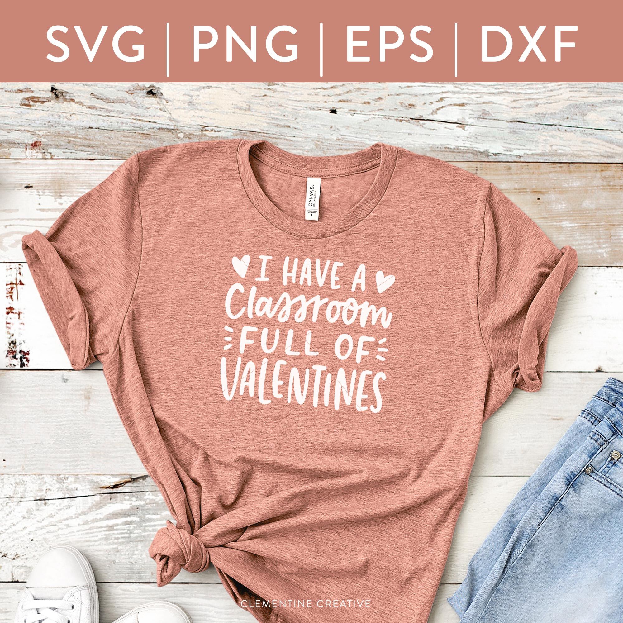 Classroom SVG | Teacher Valentine SVG | Teacher Valentine Shirt SVG