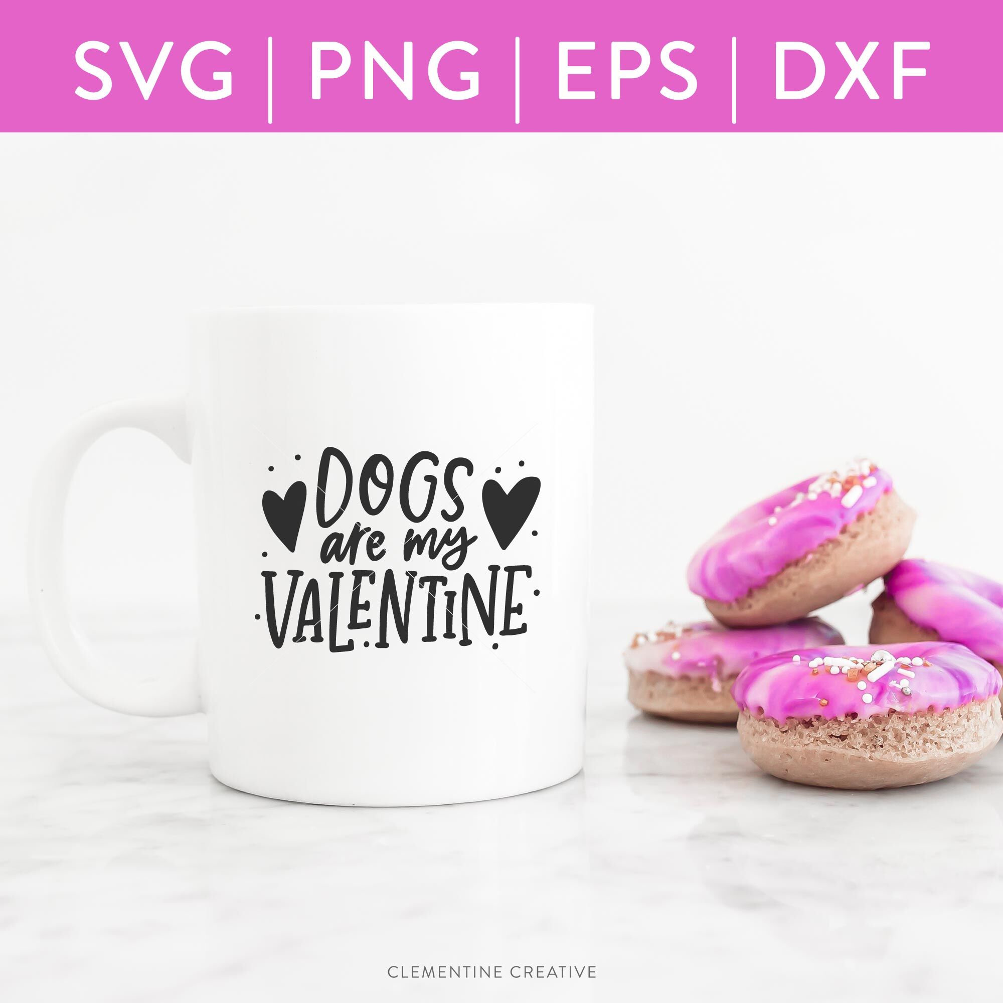 Dogs Are My Valentine SVG | Valentine SVG Cut File | Cricut Cut Files