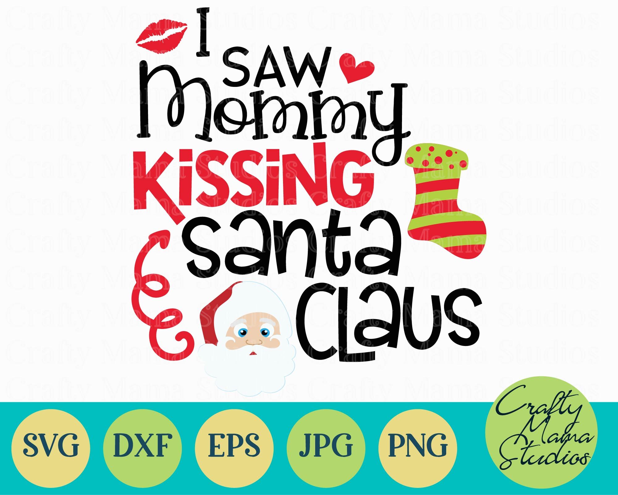 Christmas Svg Saw Mommy Kissing Santa Claus Kid S Christmas By Crafty Mama Studios Thehungryjpeg Com