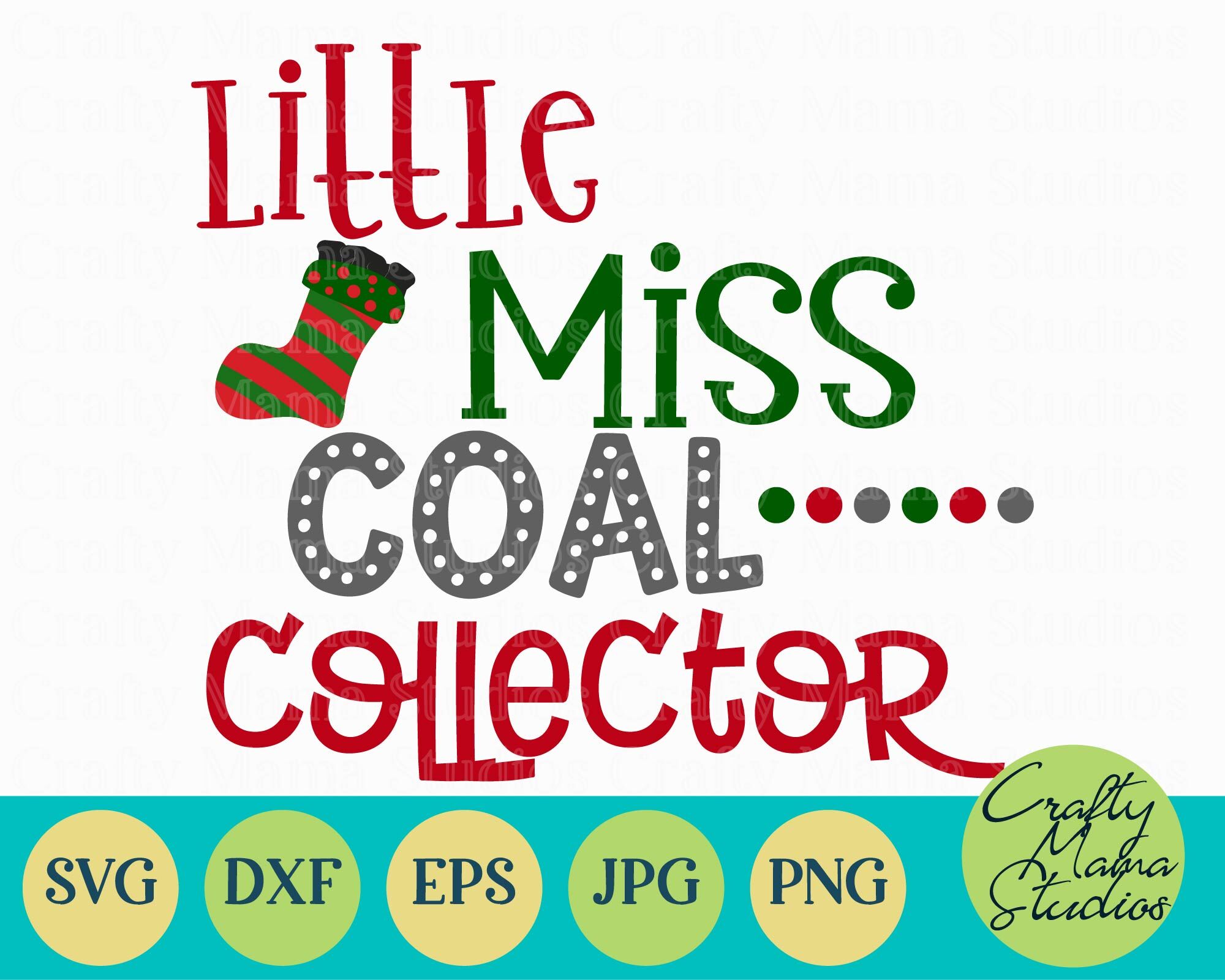 Christmas Svg Little Miss Coal Collector Kid S Christmas By Crafty Mama Studios Thehungryjpeg Com