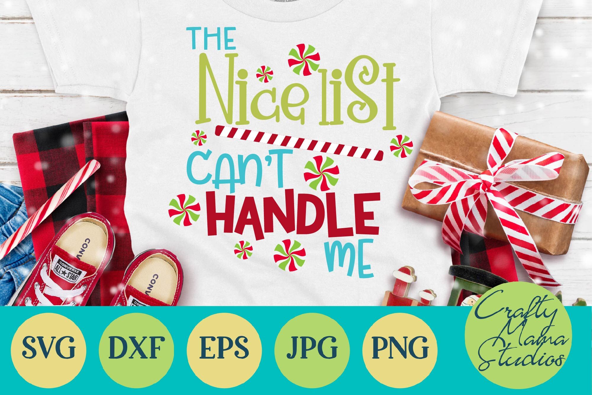 Christmas Svg Naughty List Svg Nice List Can T Handle Me By Crafty Mama Studios Thehungryjpeg Com