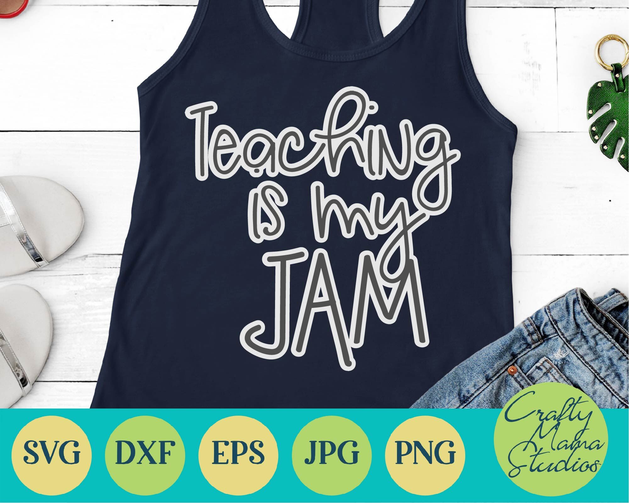 Teaching Is My Jam Svg Teacher Shirt Svg By Crafty Mama Studios Thehungryjpeg Com