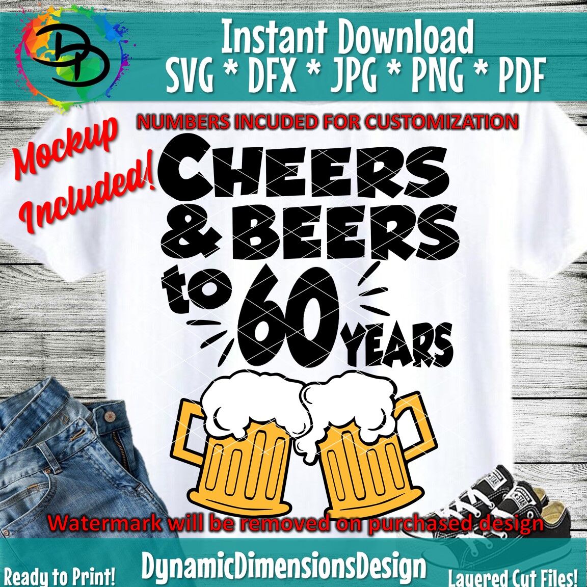 Download Cheers And Beers To 60 Years Svg 60th Birthday Sixty Sixtieth Birth By Dynamic Dimensions Thehungryjpeg Com SVG, PNG, EPS, DXF File