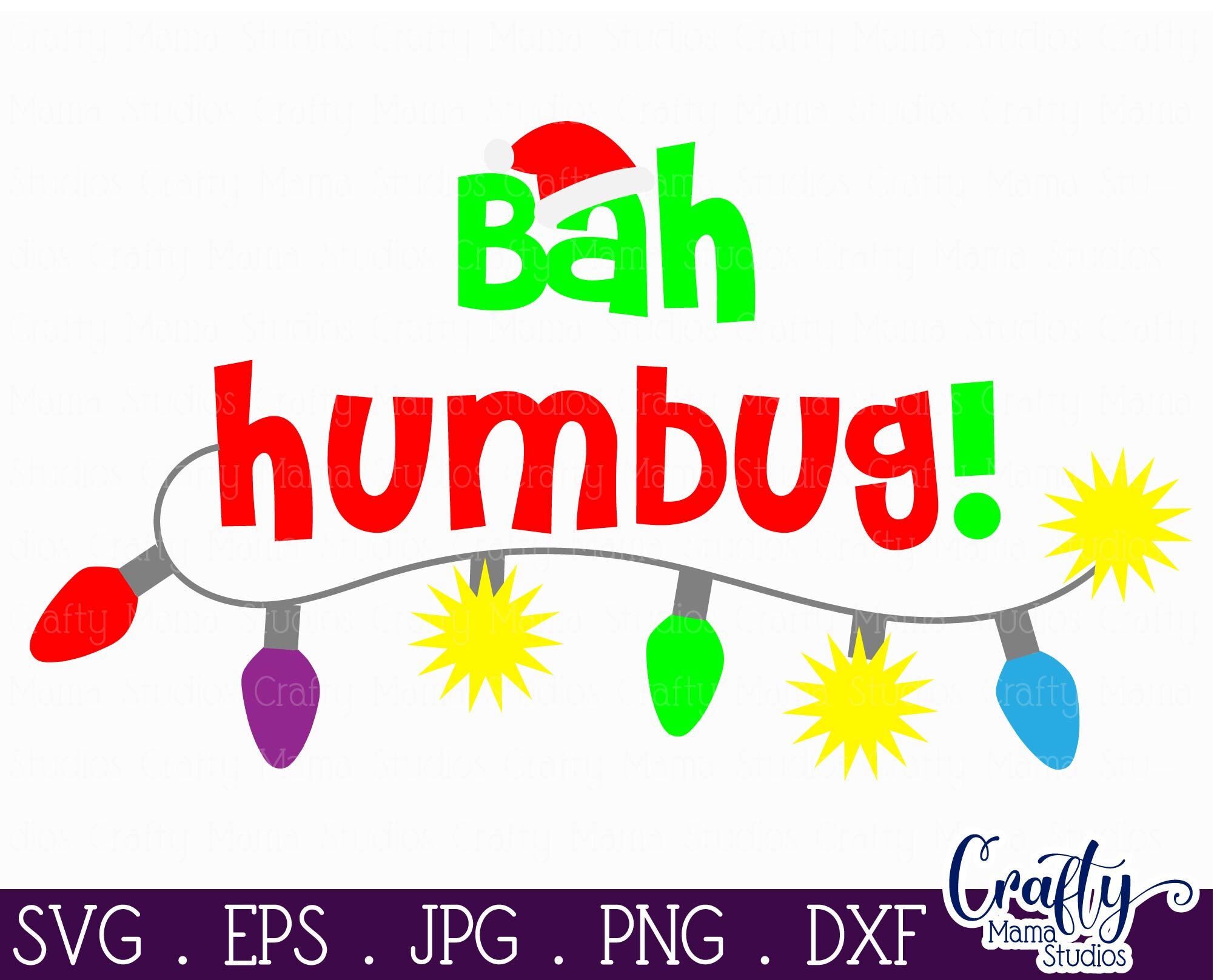 Bah Humbug Svg Christmas Svg Santa Svg Funny Christmas Svg By