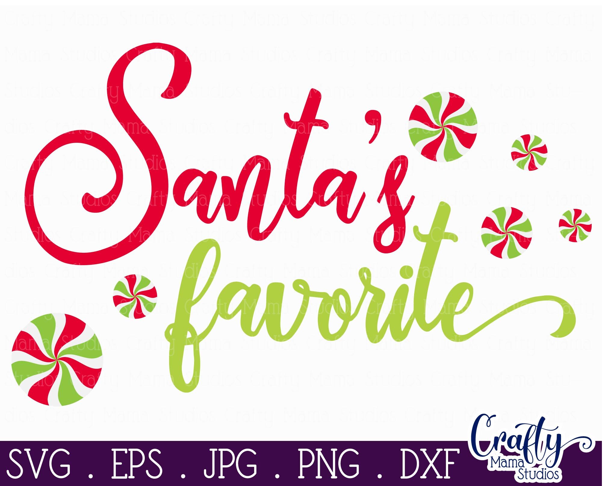 Santa's Favorite Svg, Christmas Cut File By Crafty Mama Studios