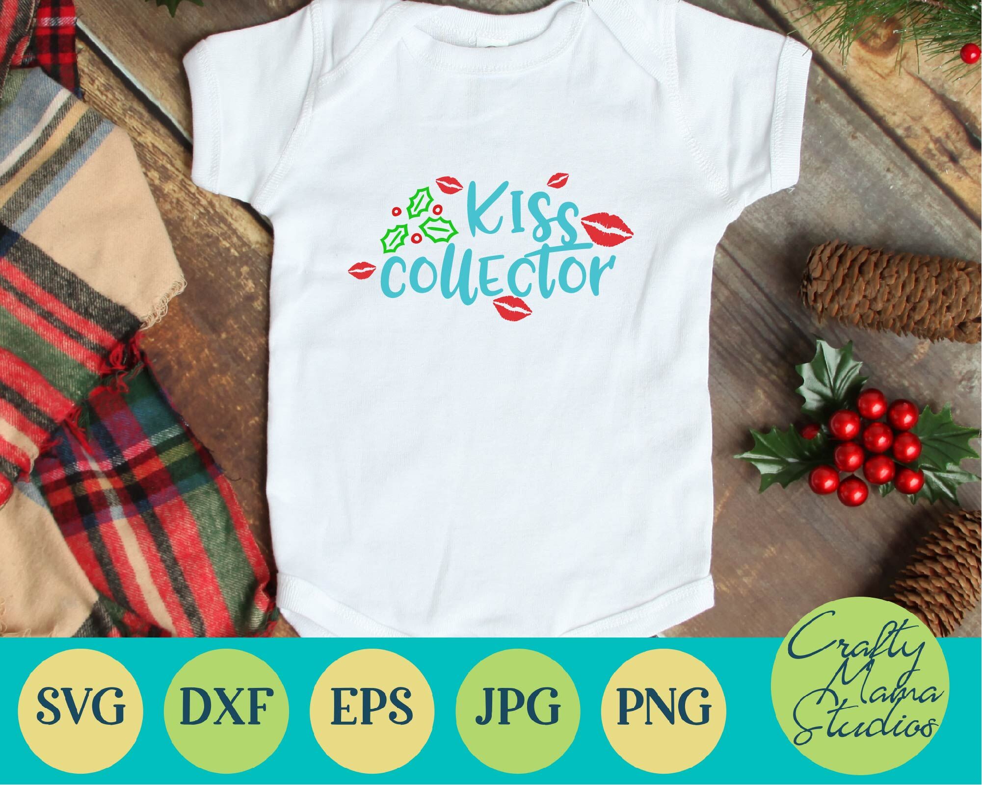Christmas Svg Holiday First Christmas Kiss Collector By Crafty Mama Studios Thehungryjpeg Com