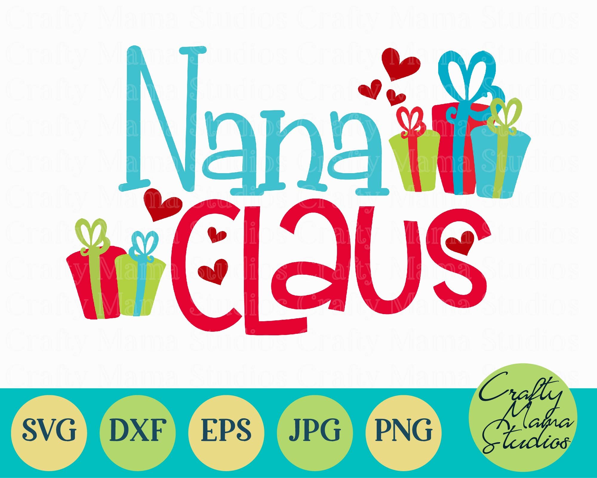 Christmas Svg Nana Claus By Crafty Mama Studios Thehungryjpeg Com