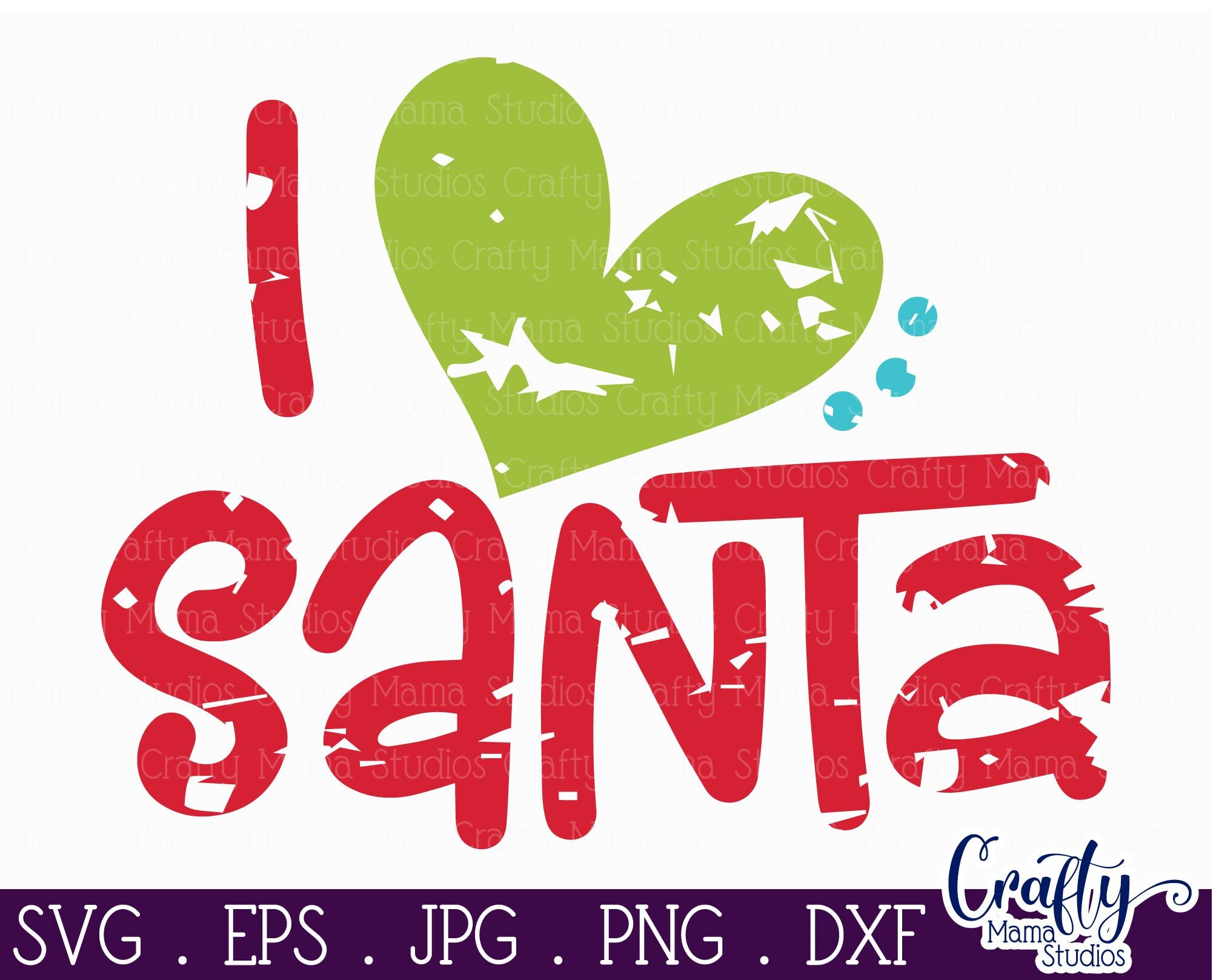 Christmas Svg - Santa - Merry Christmas - Holiday - I Love Santa SVG ...