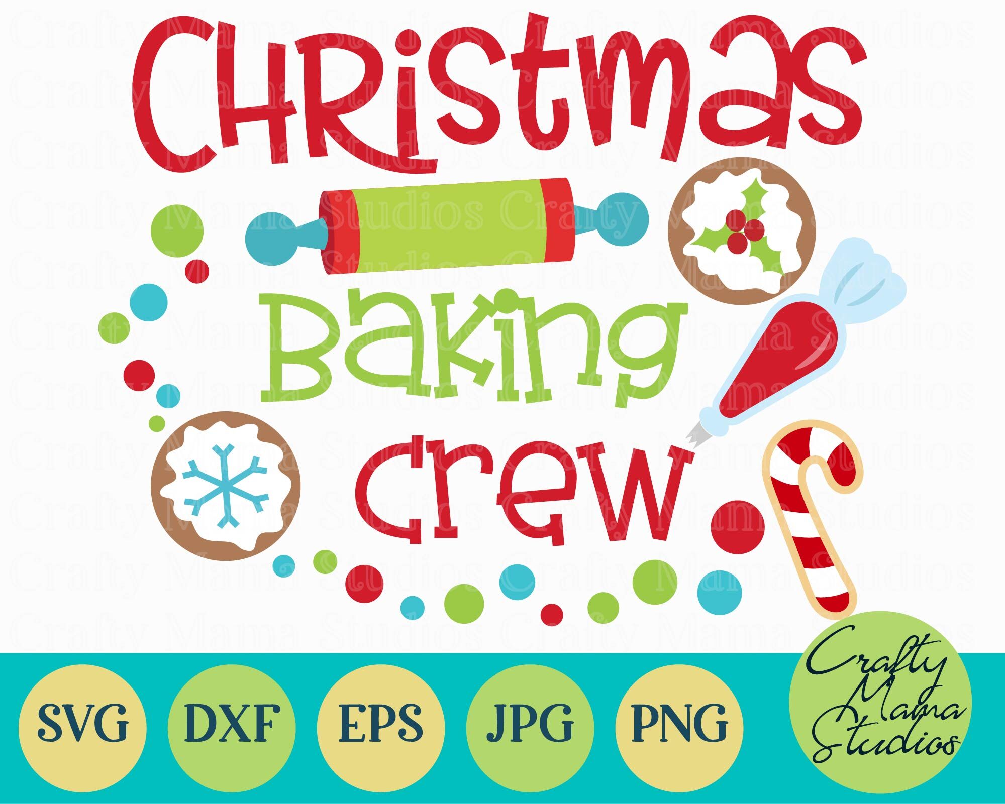Christmas Svg Christmas Baking Crew Christmas Cookies Baking By Crafty Mama Studios Thehungryjpeg Com