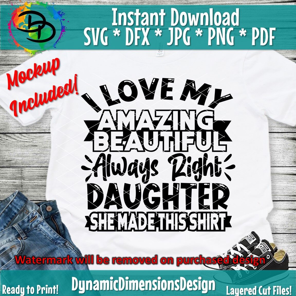 Father SVG, Daddy's Girl SVG File, Father Daughter, Always Right SVG