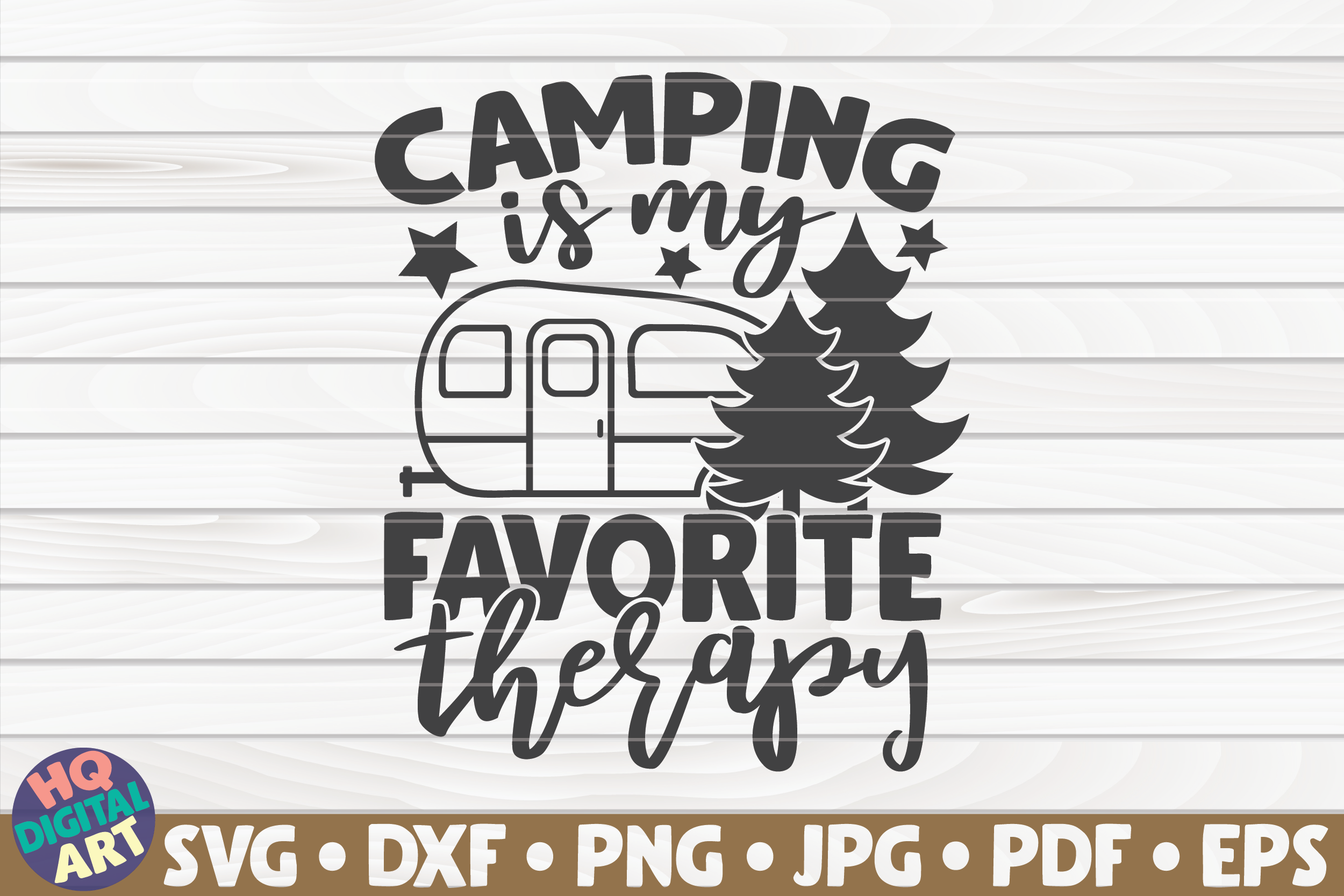 Download Camping Is My Favorite Therapy Svg Camping Quote By Hqdigitalart Thehungryjpeg Com