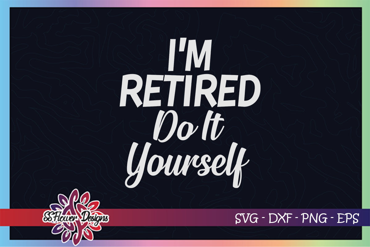 Free Free 330 Funny Retirement Svg Free SVG PNG EPS DXF File