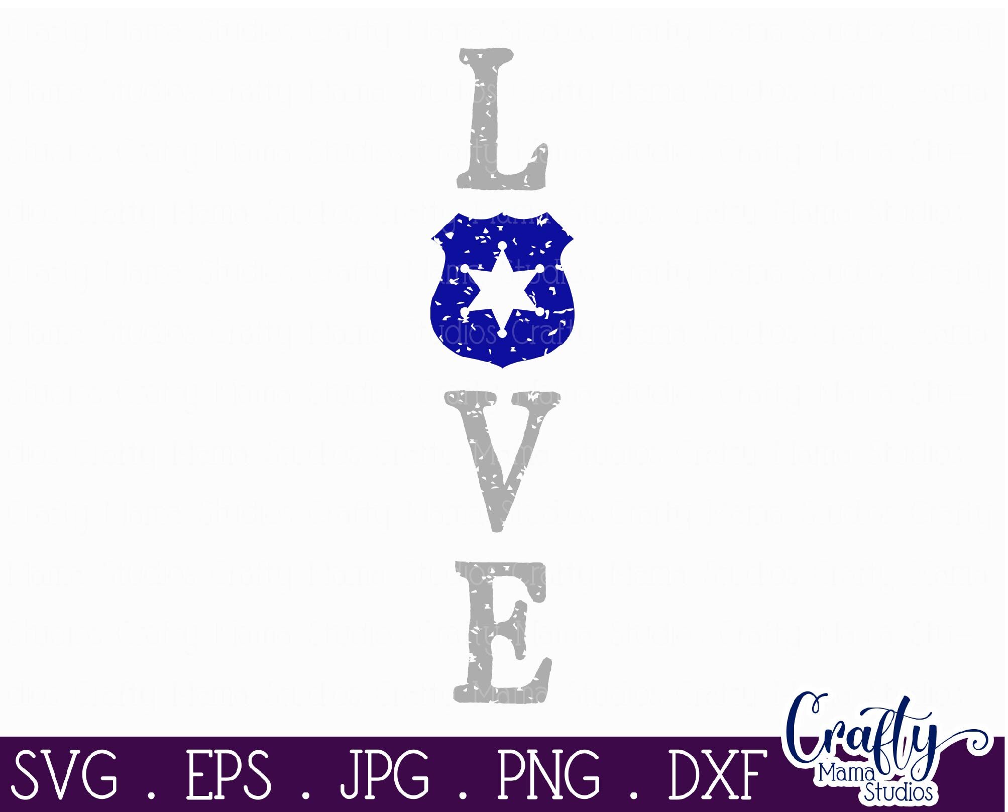 Police Officer Svg Police Decor Police Svg Love Svg Family Svg By Crafty Mama Studios Thehungryjpeg Com