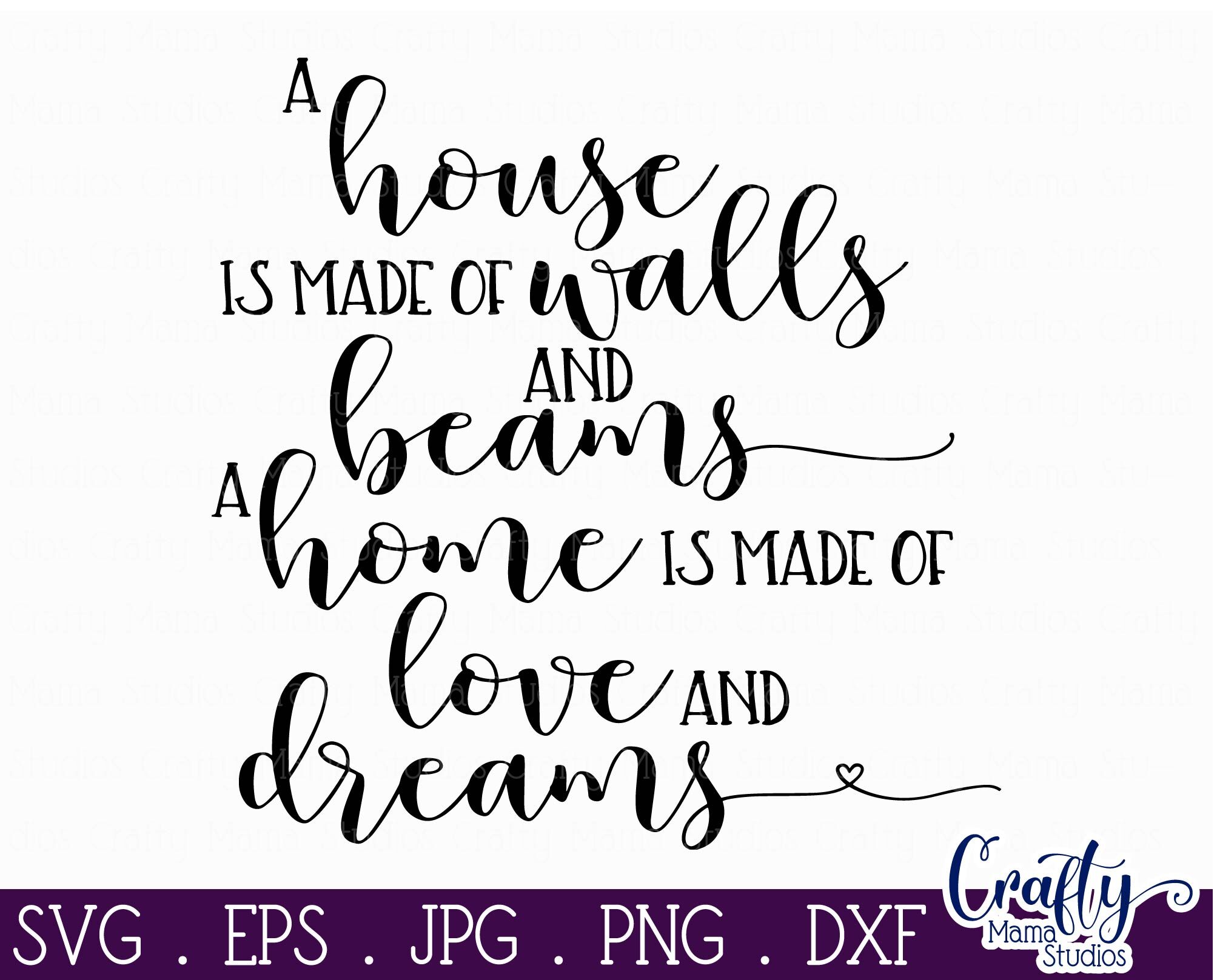 Download Family Svg A House Is Made Of Walls And Beams By Crafty Mama Studios Thehungryjpeg Com