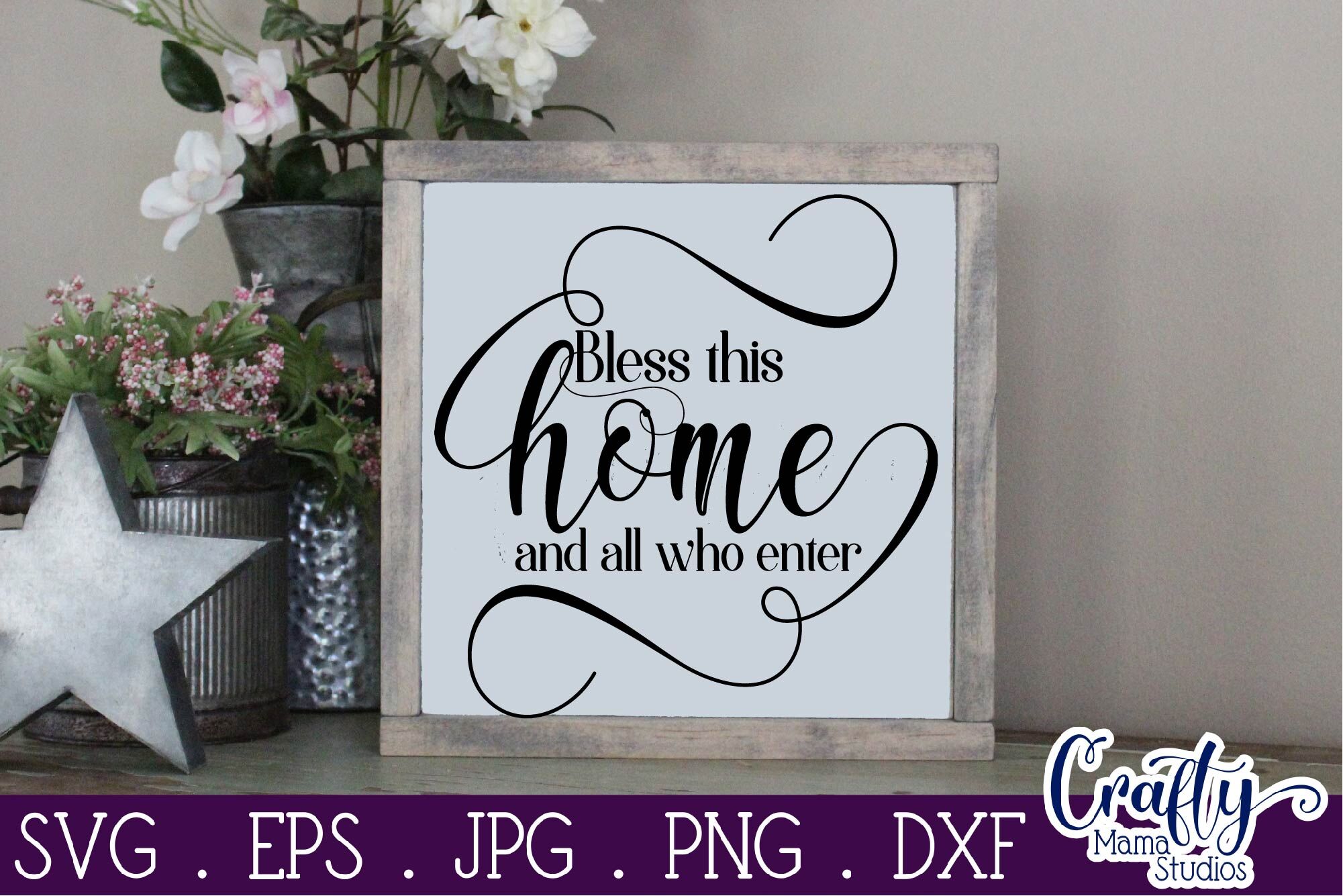 Download Home Svg Bless This Home Svg Family Svg All Who Enter By Crafty Mama Studios Thehungryjpeg Com