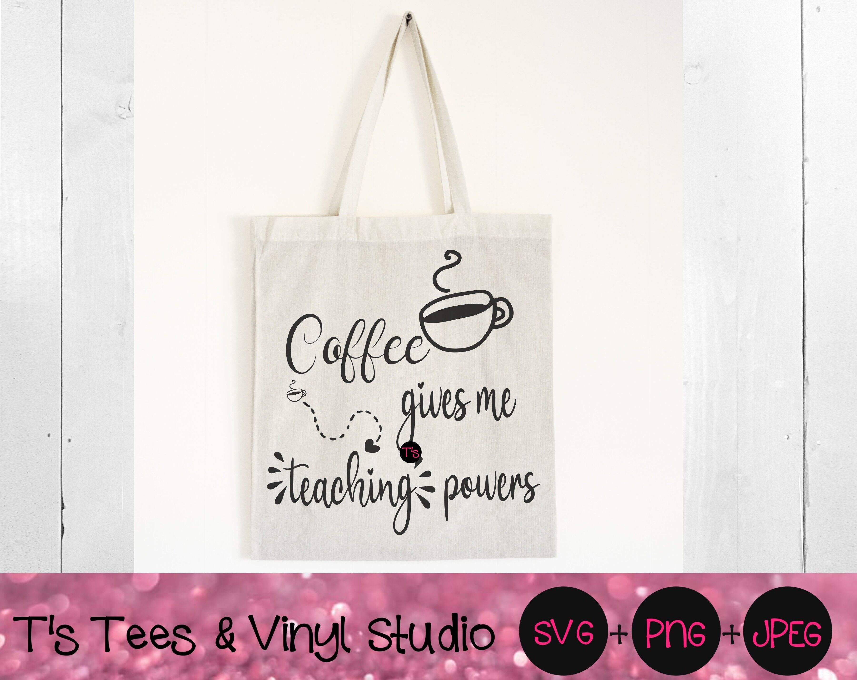 Download Coffee Svg Teaching Svg Teacher Svg Coffee Gives Me Teaching Powers By T S Tees Vinyl Studio Thehungryjpeg Com