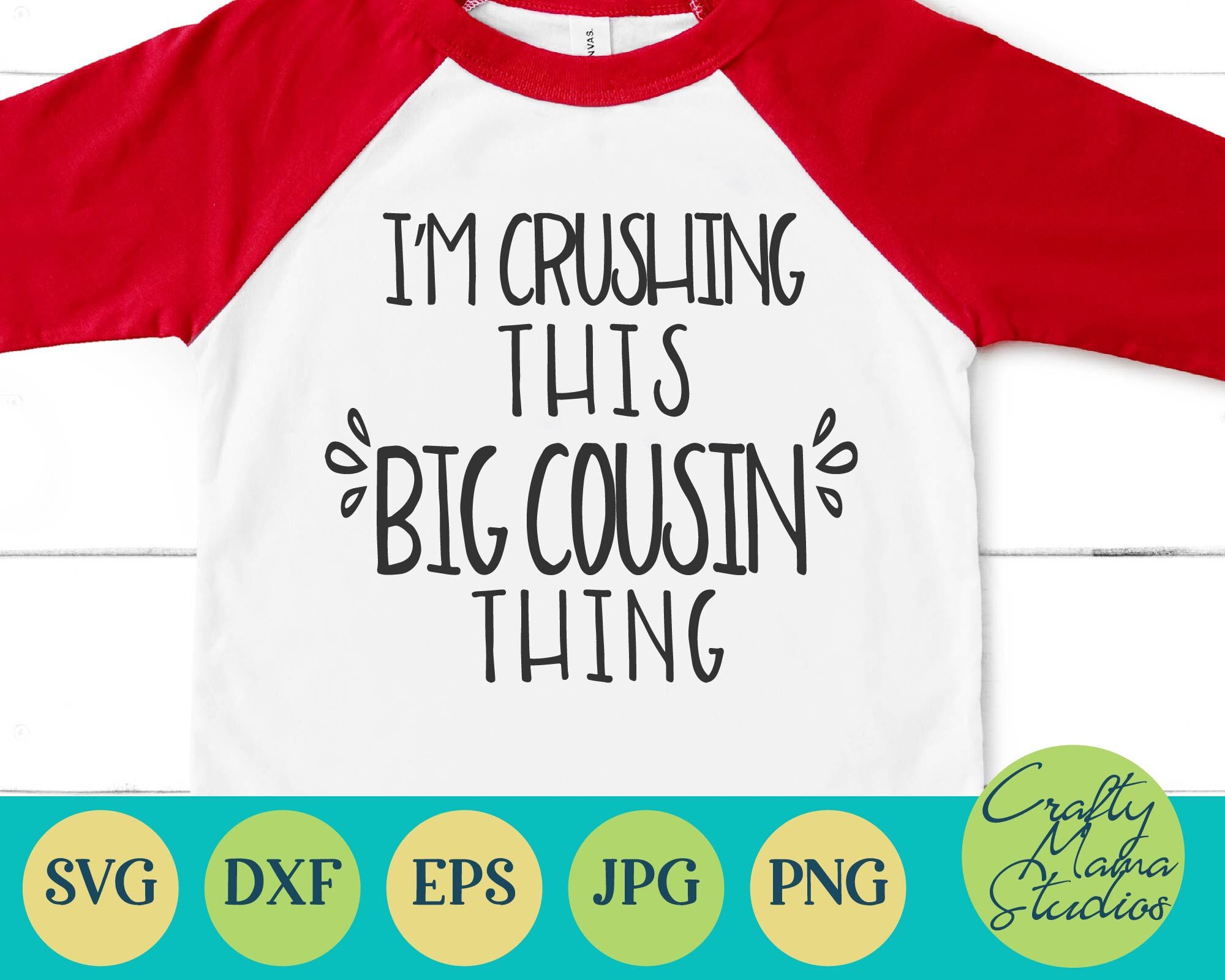 Cousin Svg I M Crushing This Big Cousin Thing Svg By Crafty Mama Studios Thehungryjpeg Com