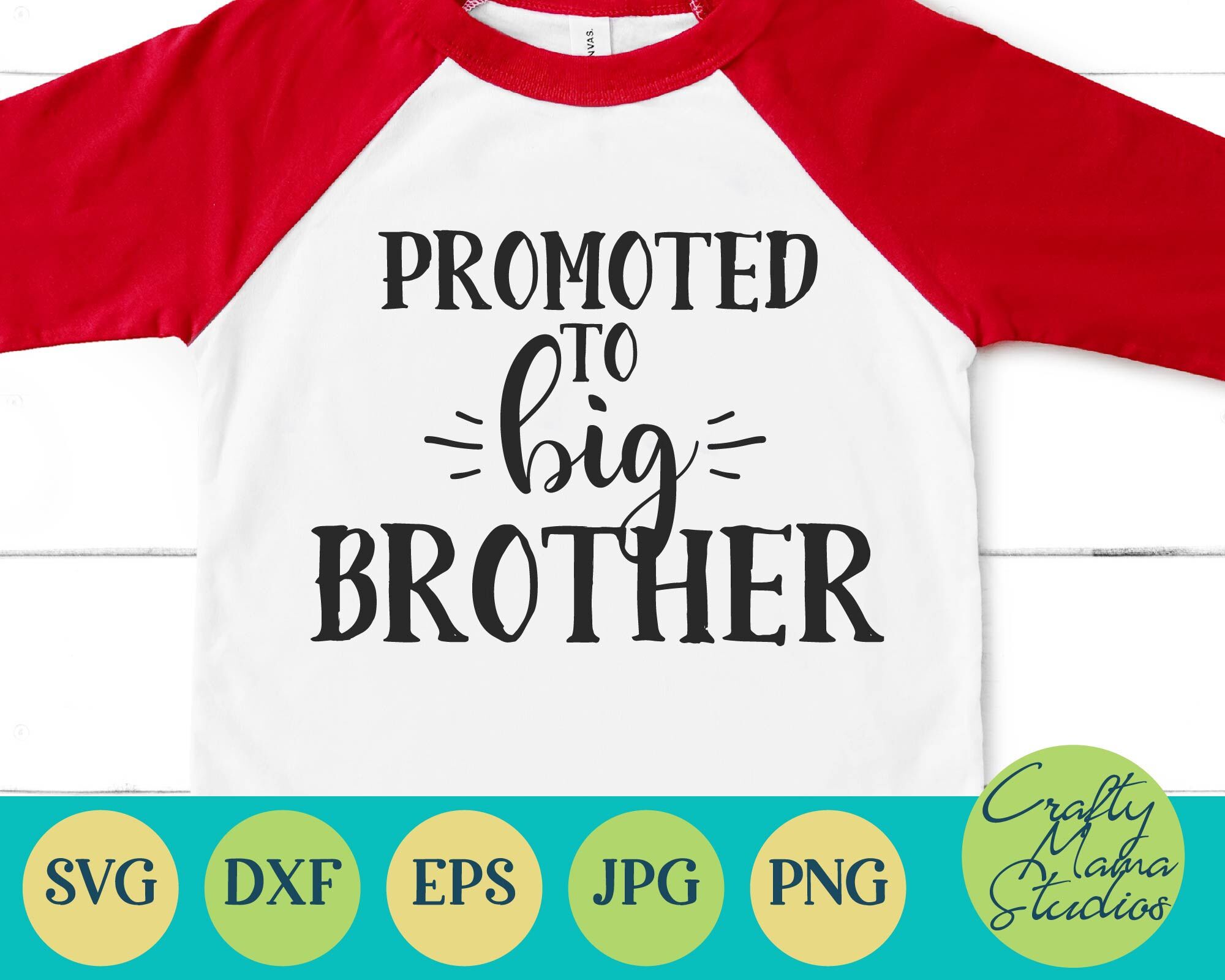 Big Brother Svg Promoted To Big Brother Svg By Crafty Mama Studios Thehungryjpeg Com