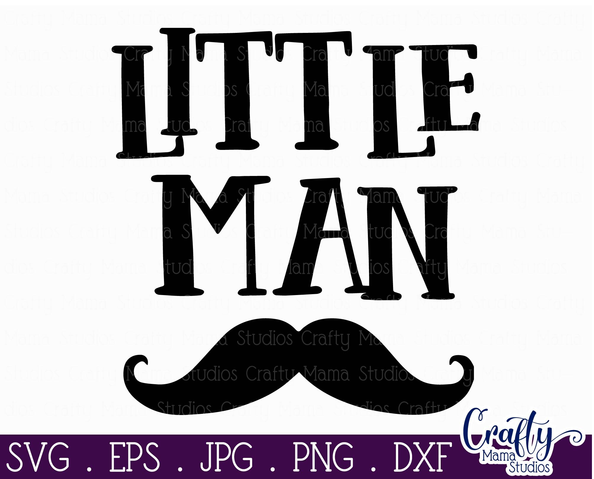 Download Little Man Svg Baby Boy Svg By Crafty Mama Studios Thehungryjpeg Com